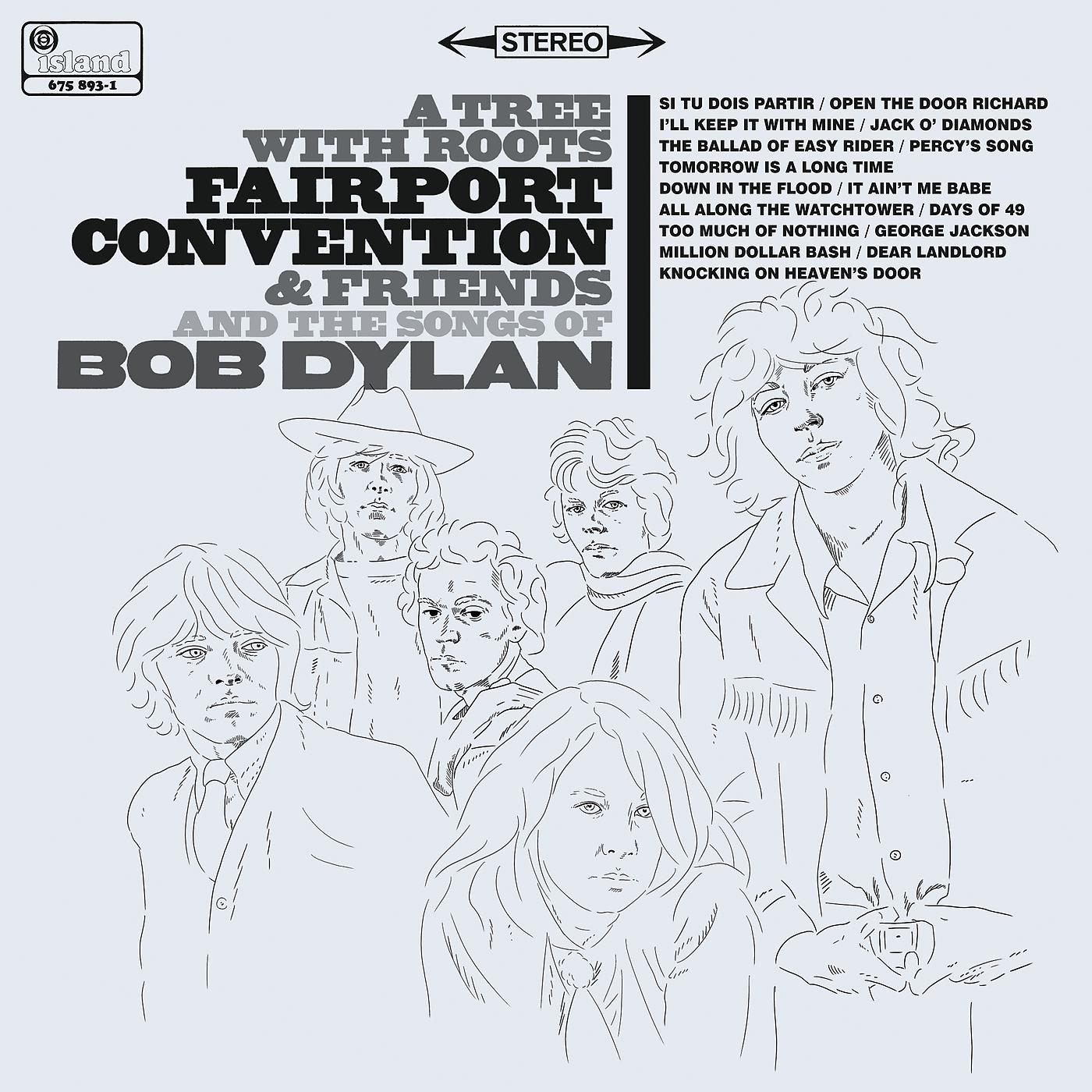 Постер альбома A Tree With Roots - Fairport Convention And The Songs Of Bob Dylan
