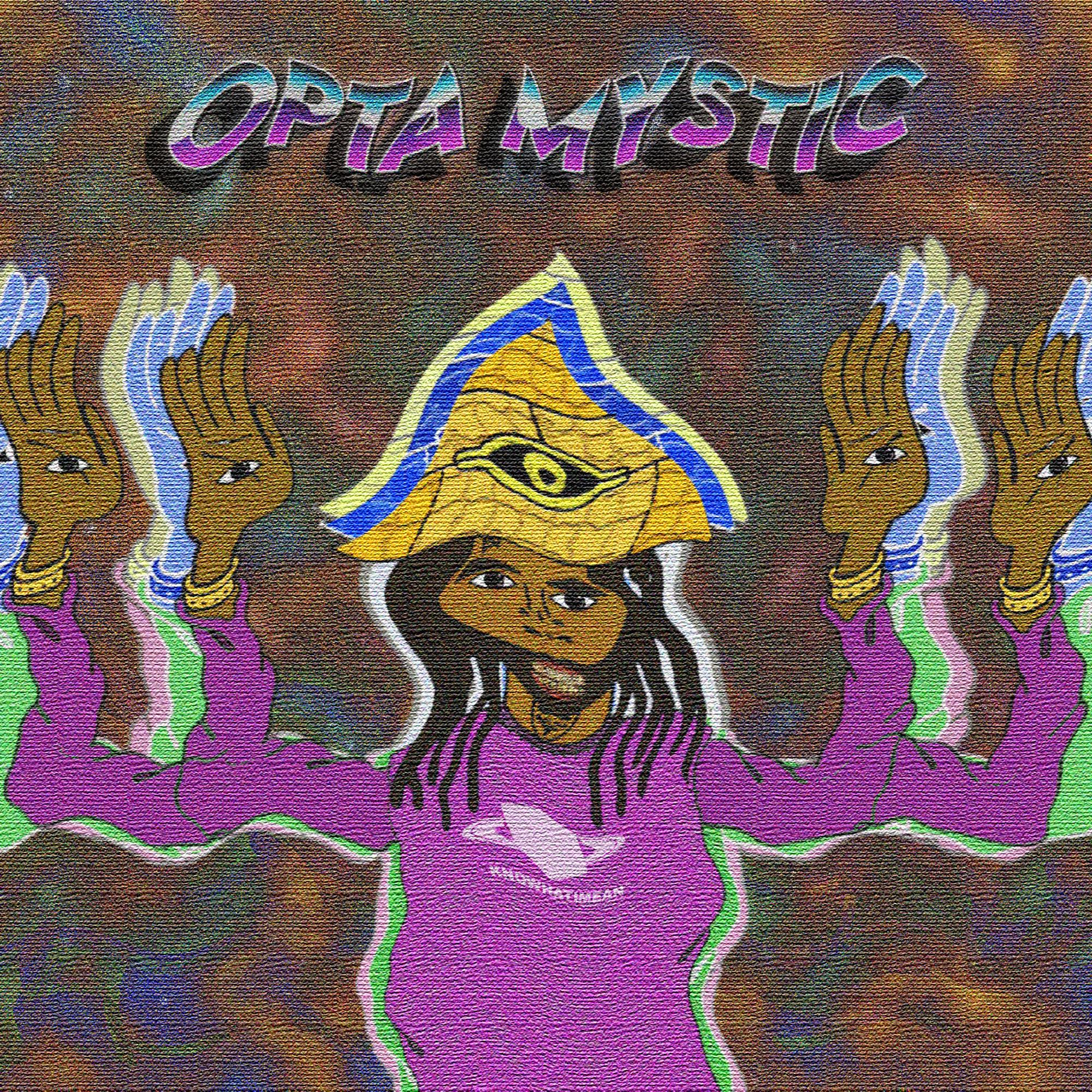 Постер альбома Opta Mystic