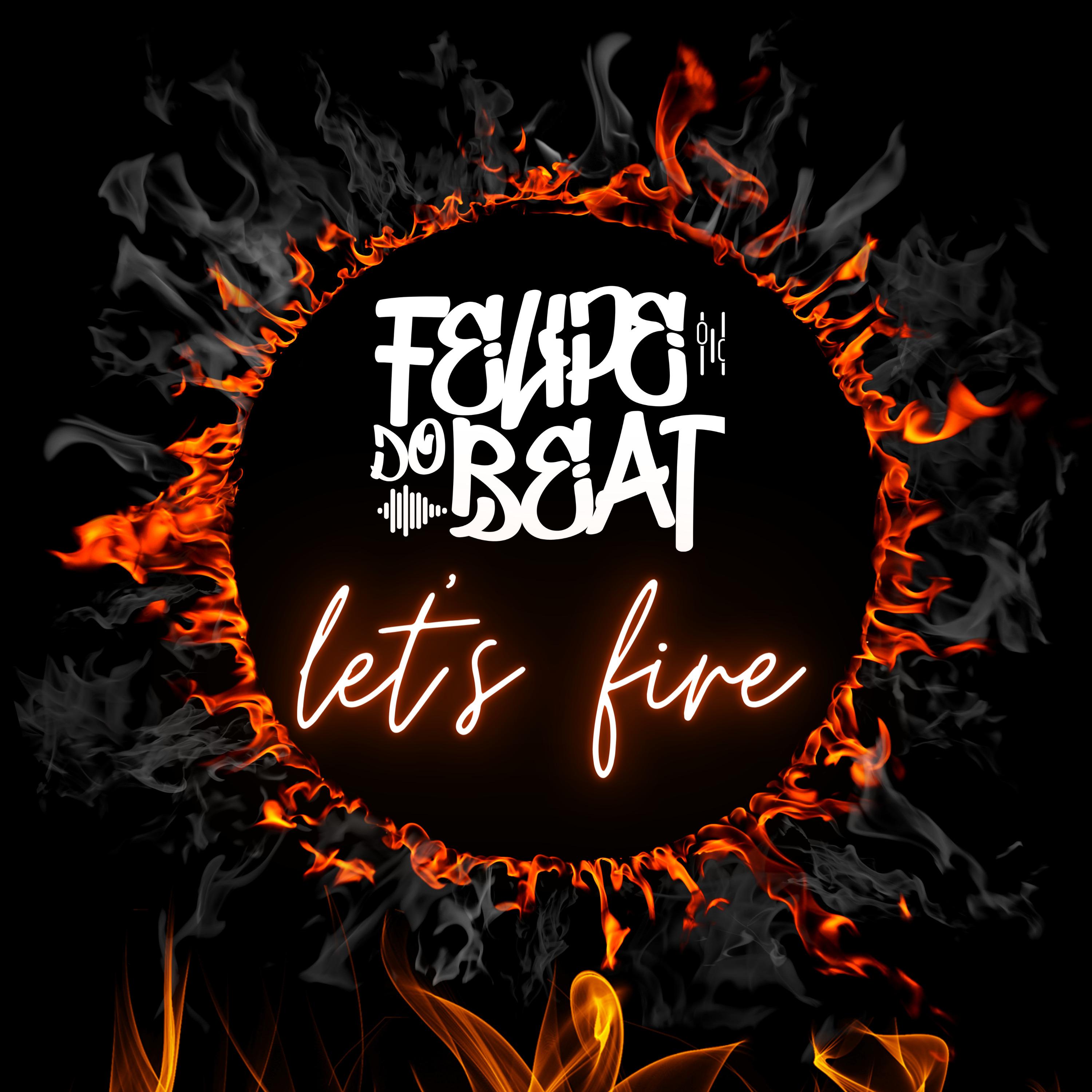 Постер альбома Let's Fire