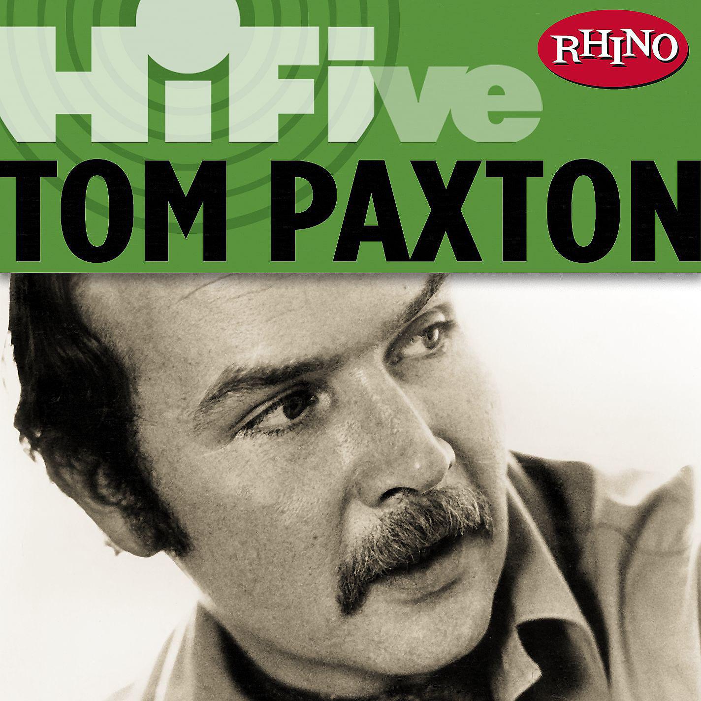 Постер альбома Rhino Hi-Five: Tom Paxton