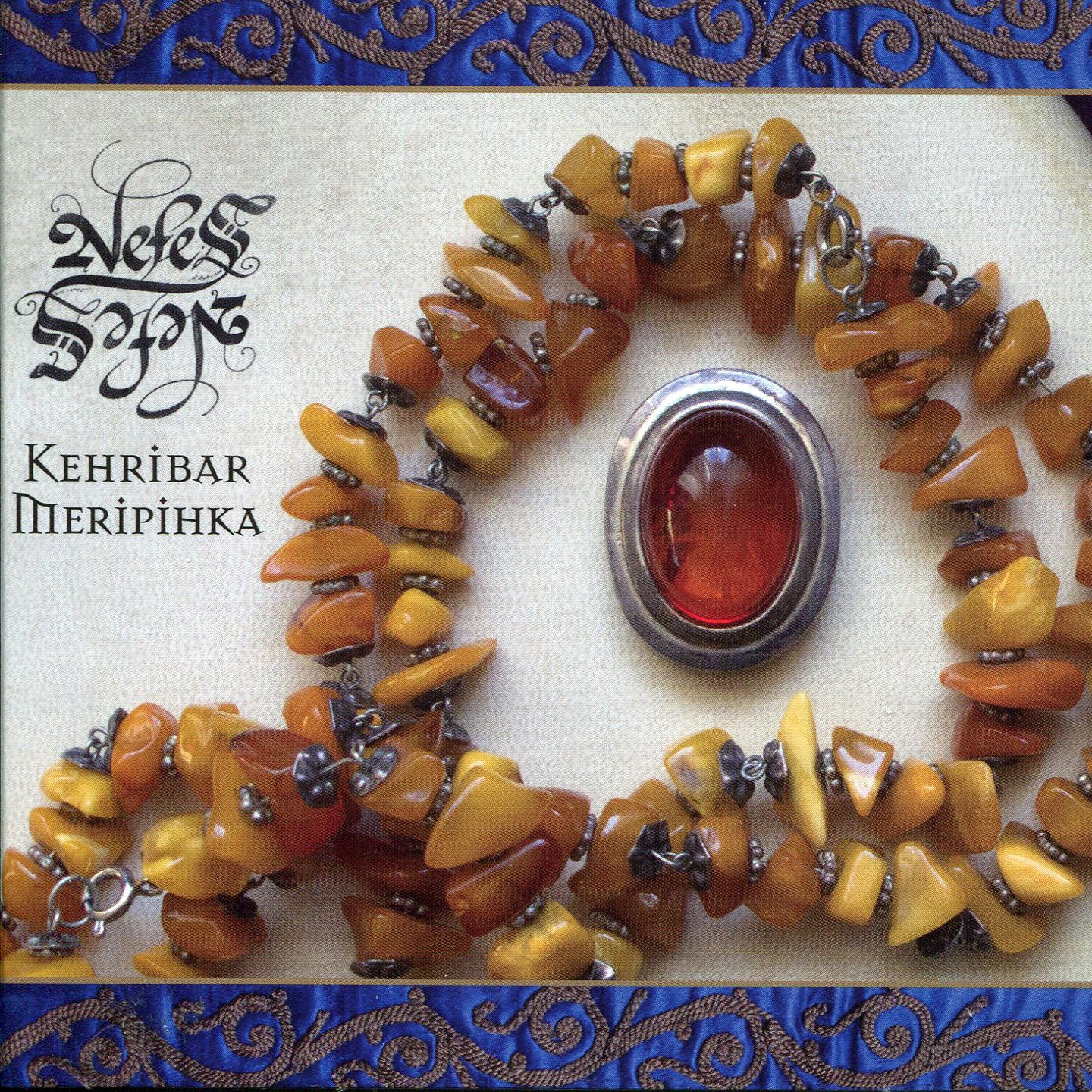 Постер альбома Kehribar - Meripihka