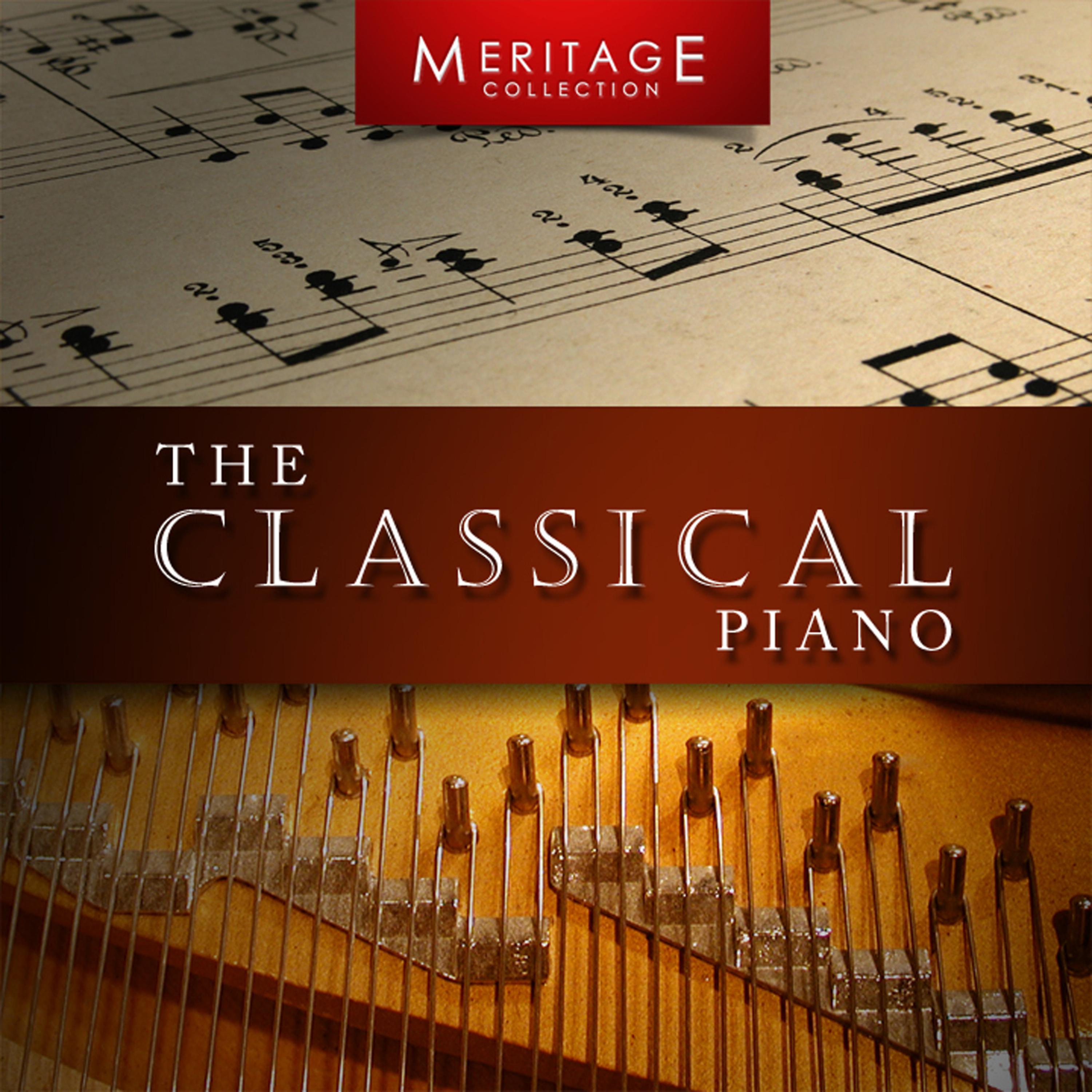 Постер альбома Meritage Piano: The Classical Piano