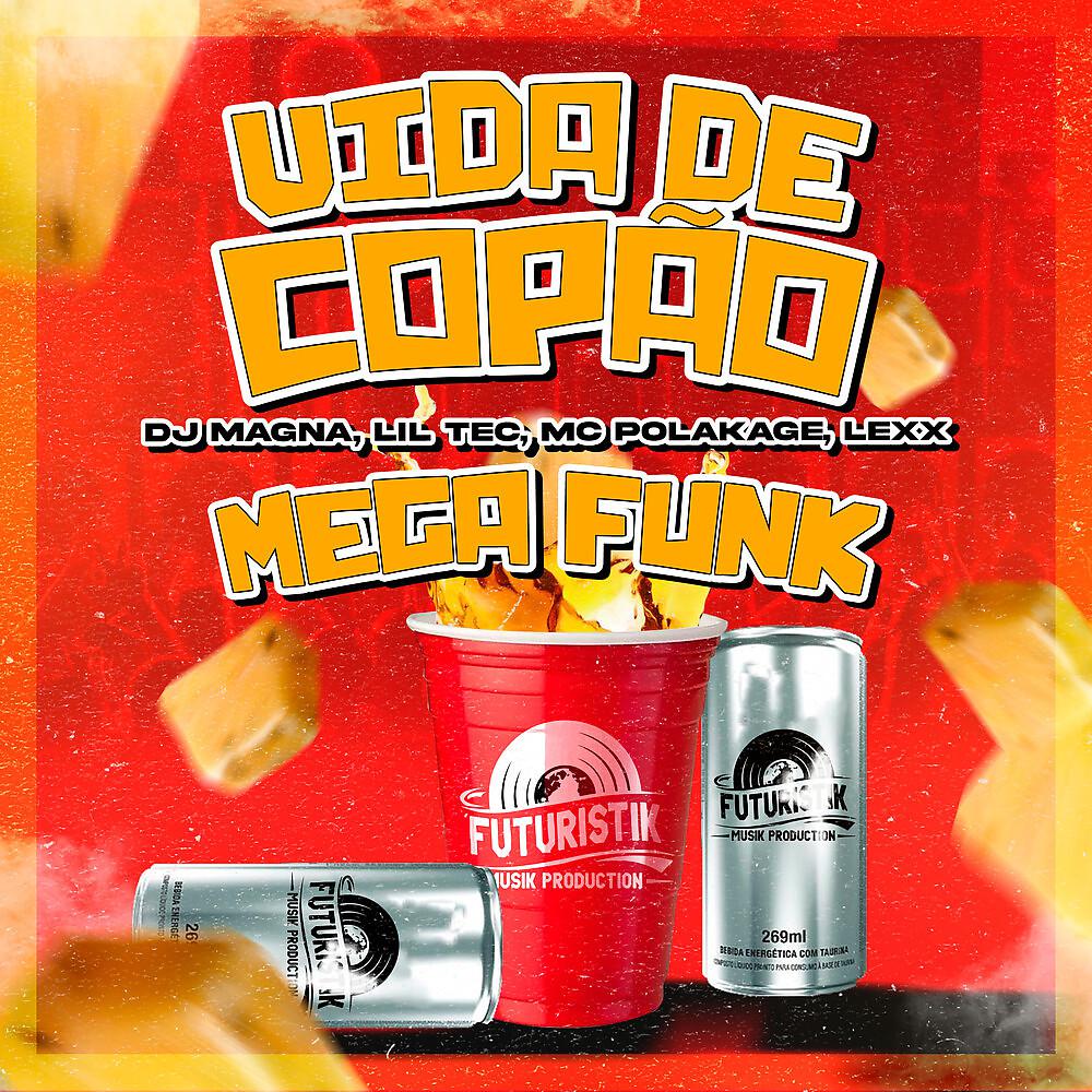 Постер альбома Megafunk Vida de copão