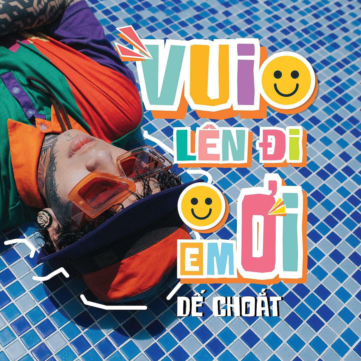 Постер альбома Vui Lên Đi Em