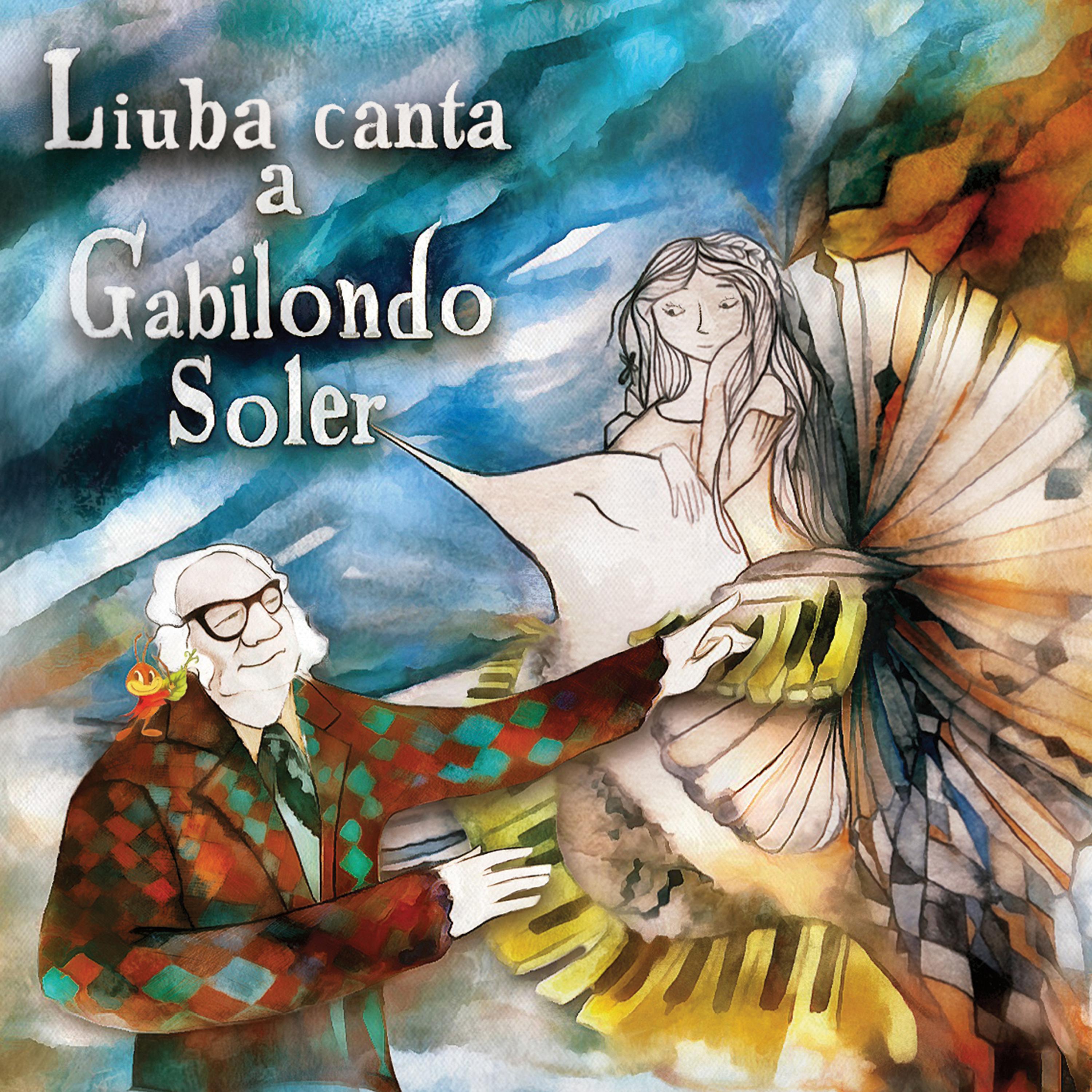 Постер альбома Liuba Canta a Gabilondo Soler