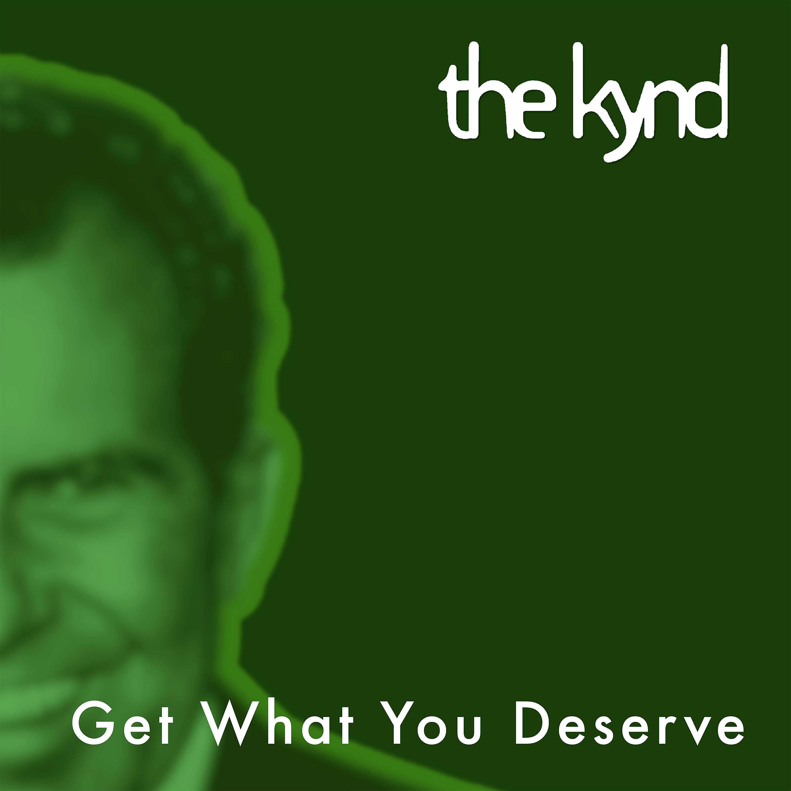 Постер альбома Get What You Deserve (Single)