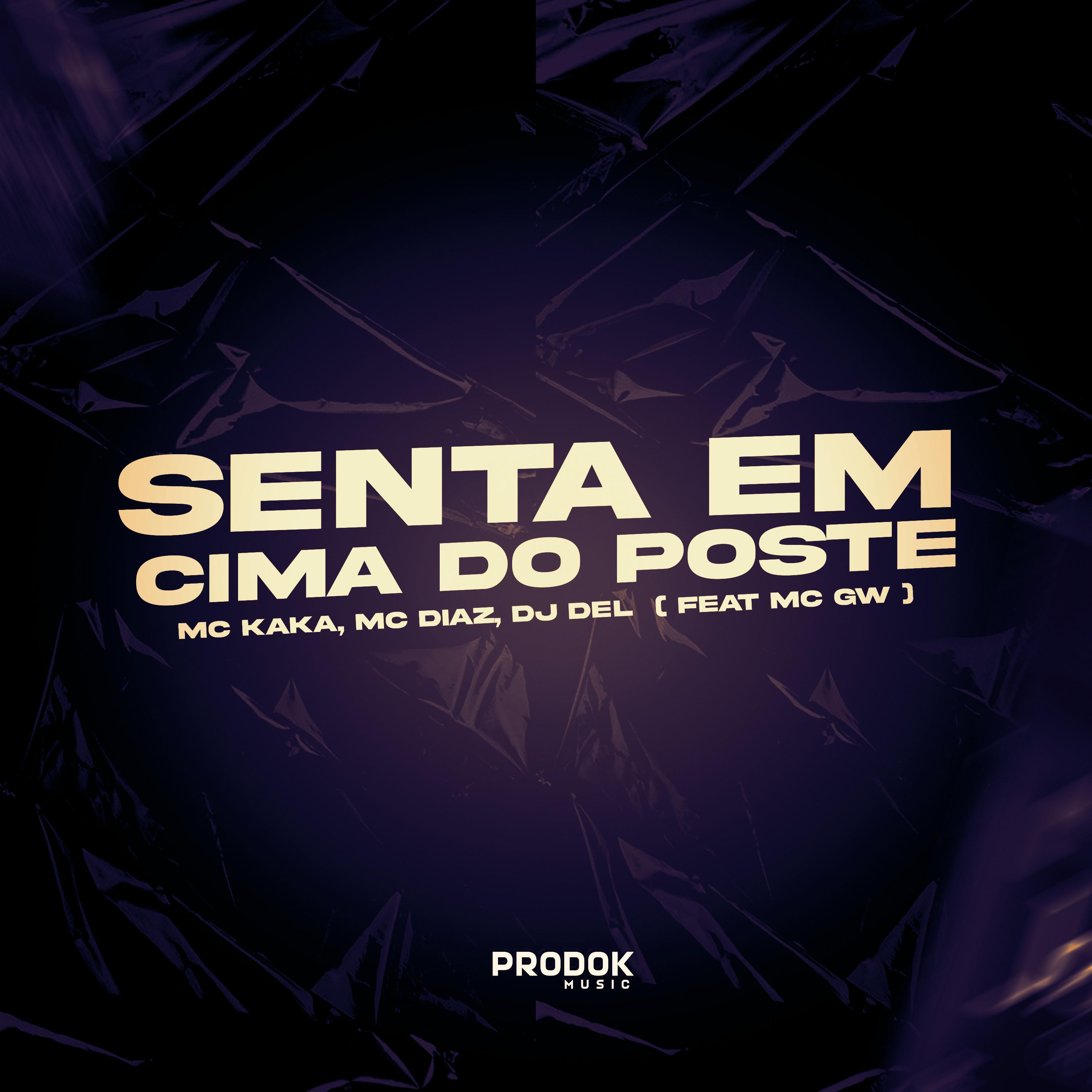 Постер альбома Senta em Cima do Poste