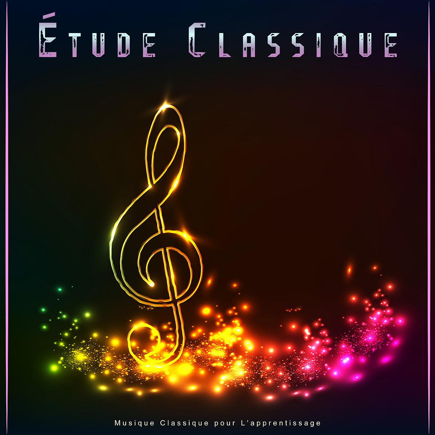 Постер альбома Étude Classique  : Musique Classique pour L'apprentissage