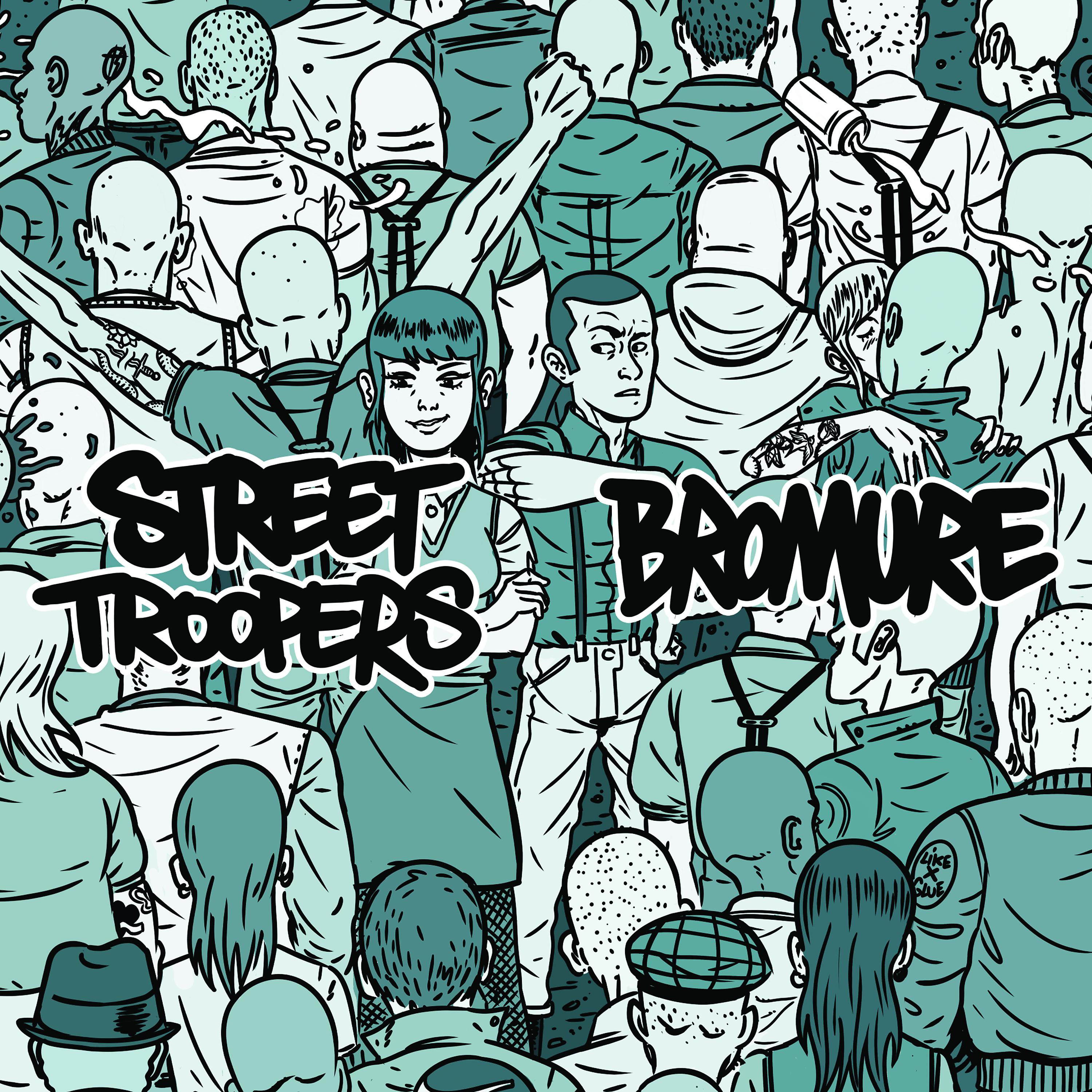 Постер альбома Street Troopers / Bromure Split EP