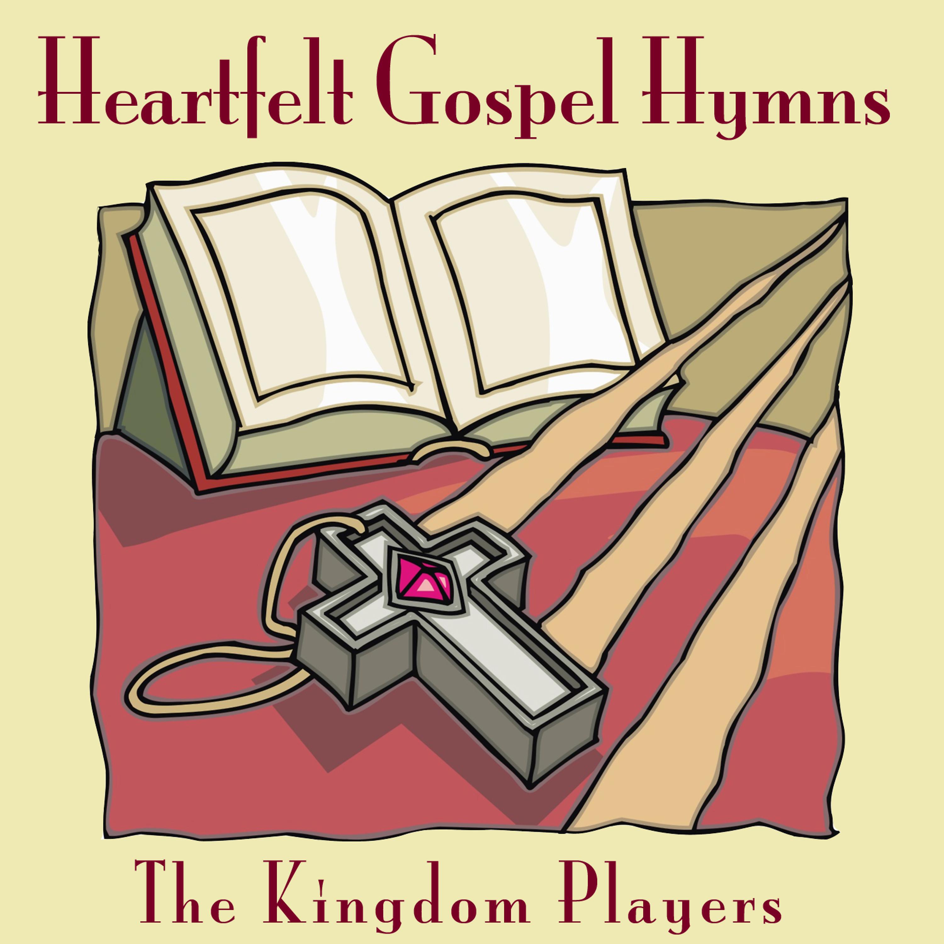 Постер альбома Heartfelt Gospel Hymns