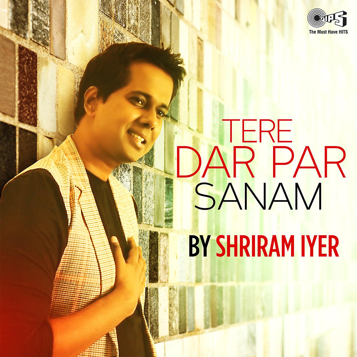 Постер альбома Tere Dar Par Sanam (Cover Version)