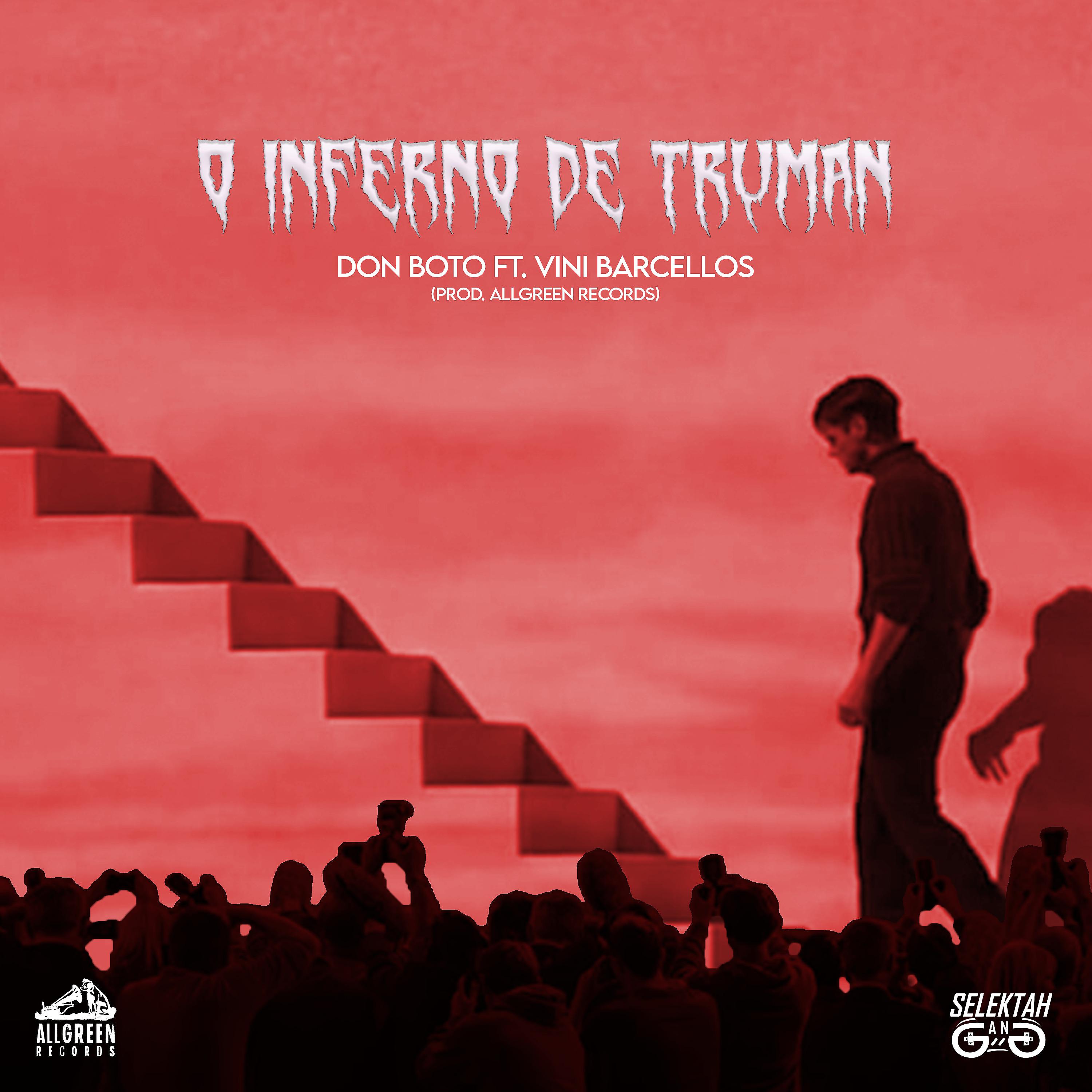 Постер альбома O Inferno de Truman