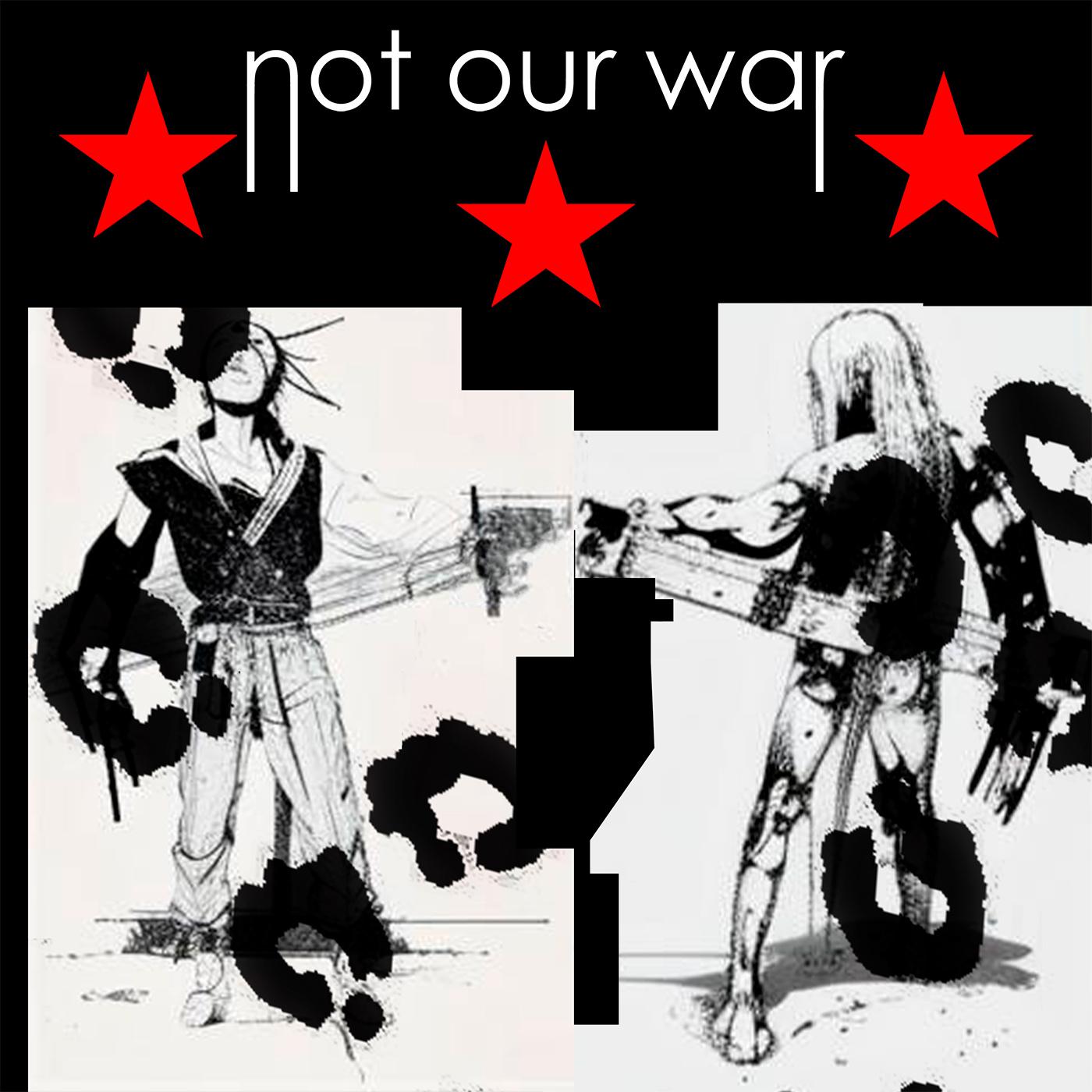 Постер альбома not our war