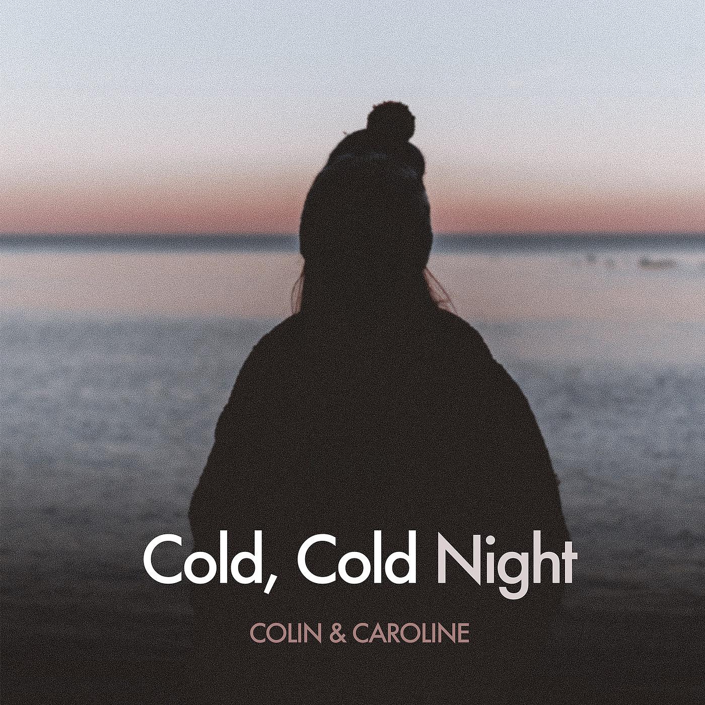 Постер альбома Cold, Cold Night