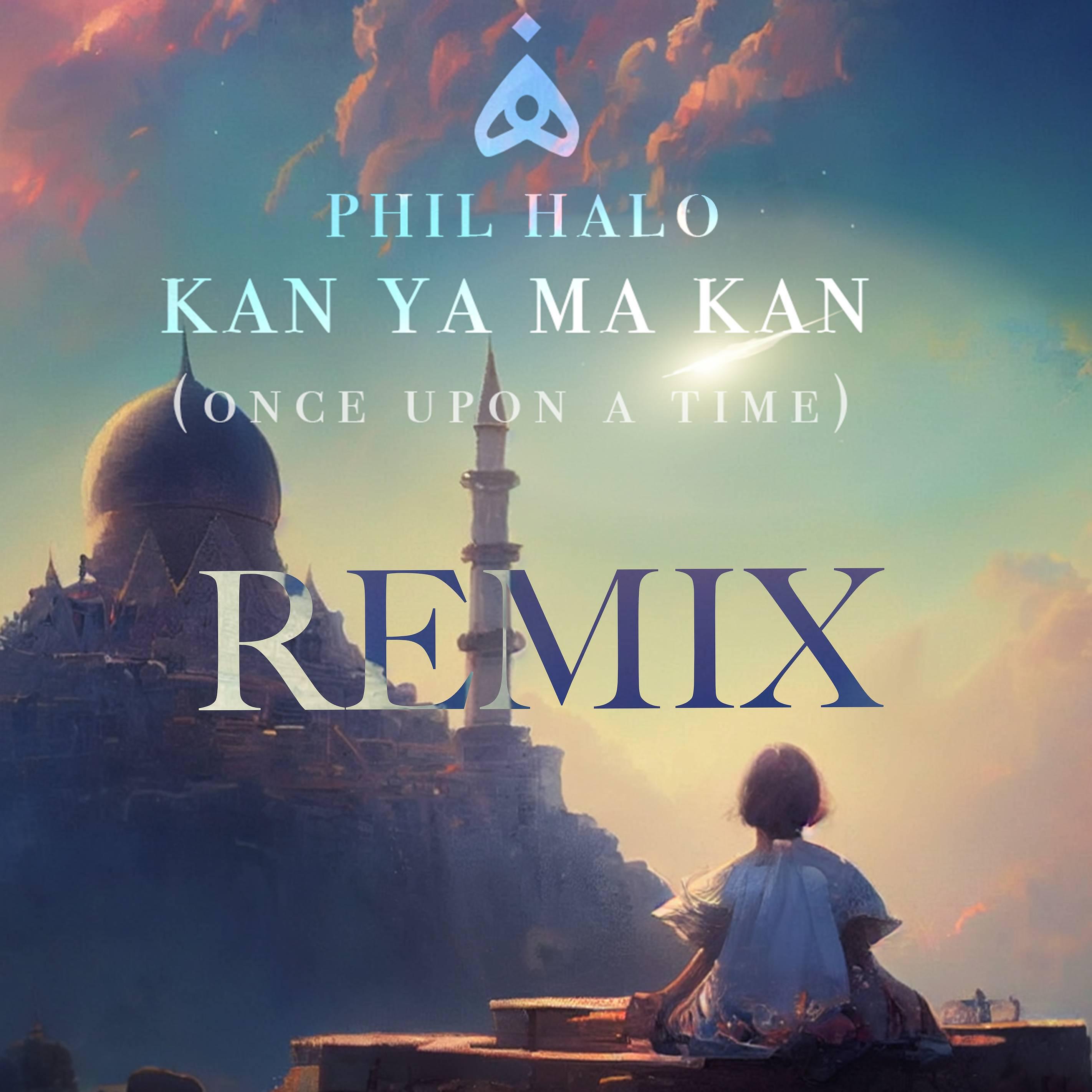 Постер альбома Kan Ya Ma Kan (Remix)