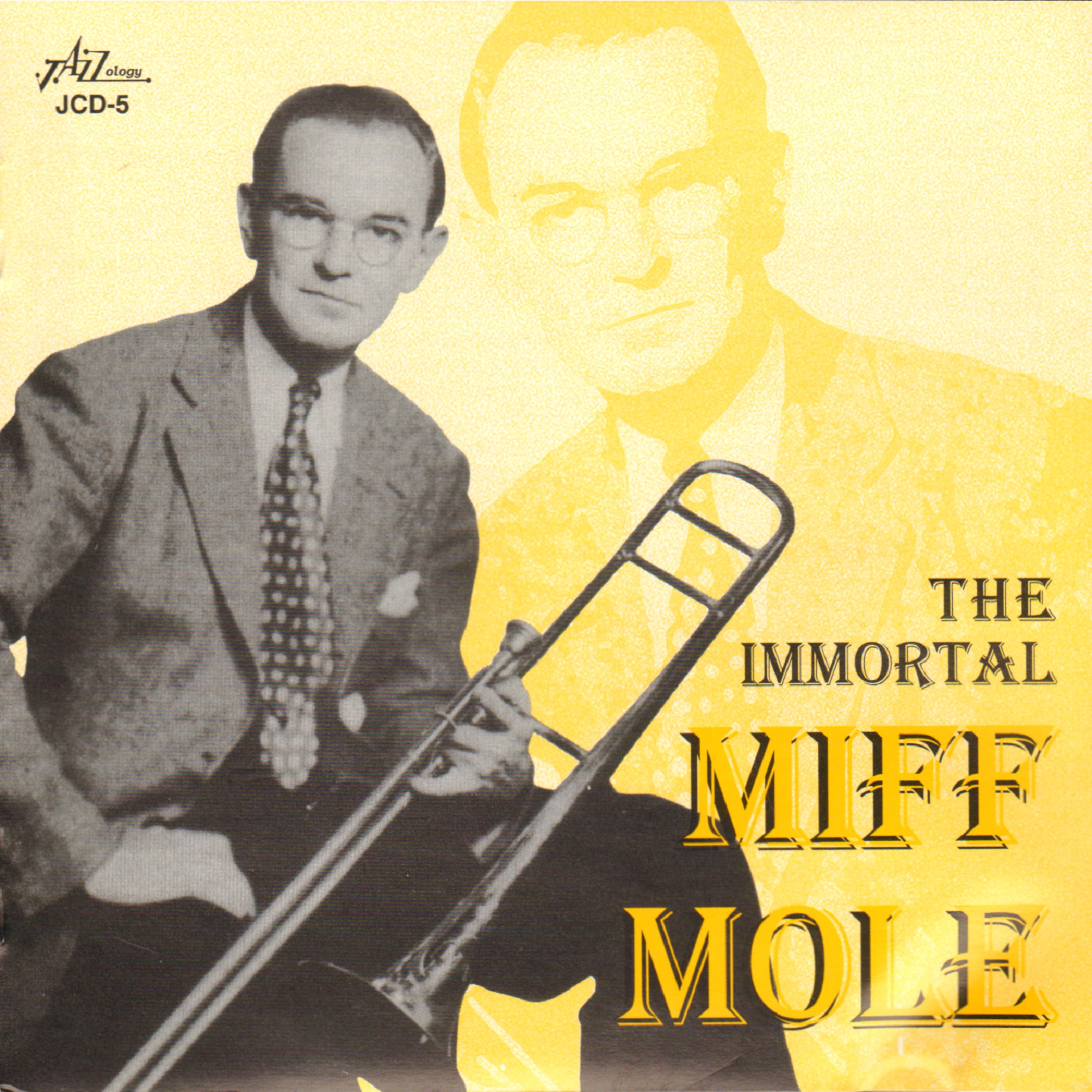Постер альбома The Immortal Miff Mole