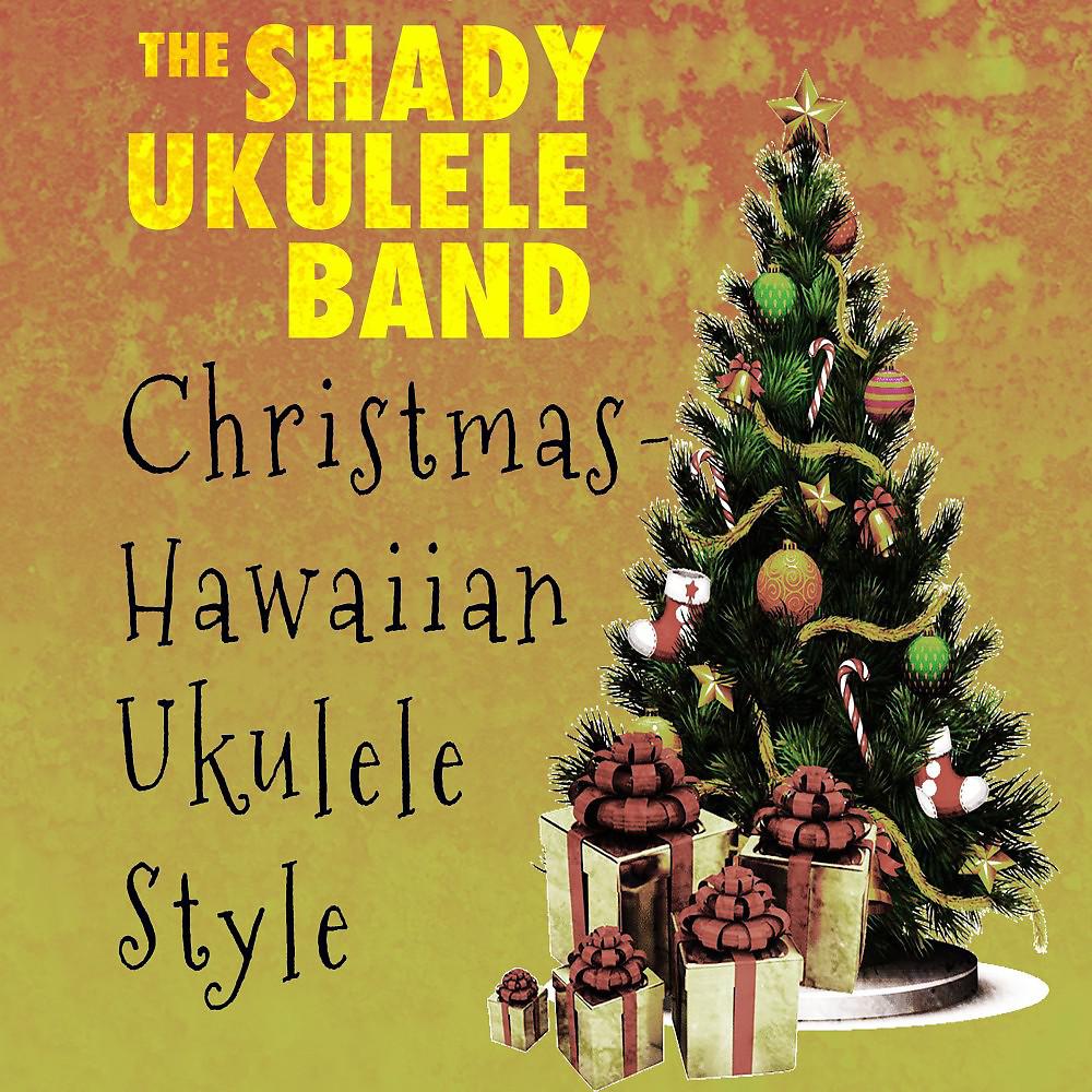 Постер альбома Christmas - Hawaiian Ukulele Style
