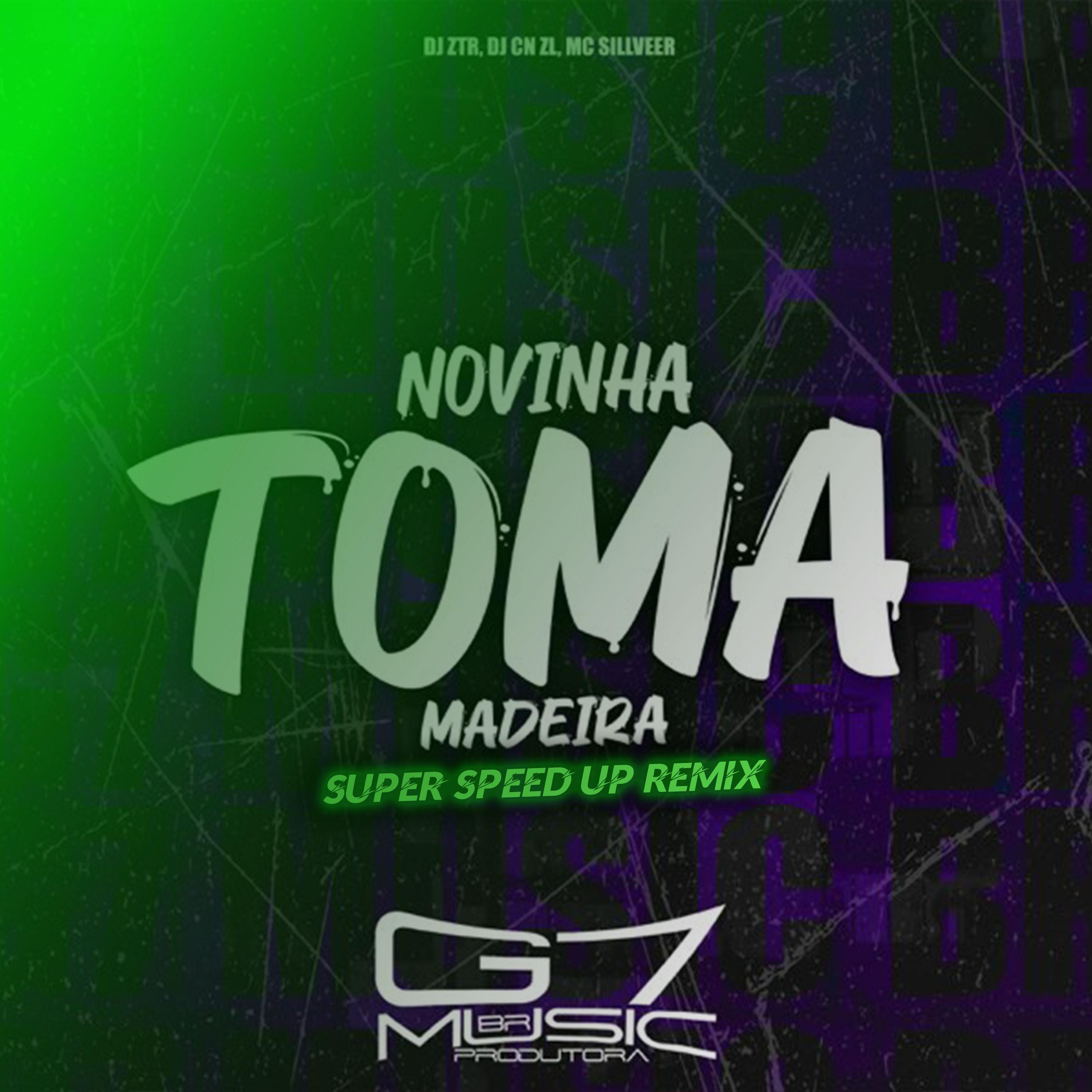 Постер альбома Novinha Toma Madeira - Super Speed Up