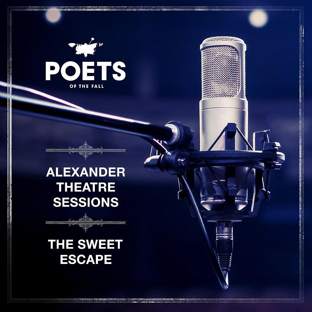 Постер альбома The Sweet Escape (Alexander Theatre Sessions)