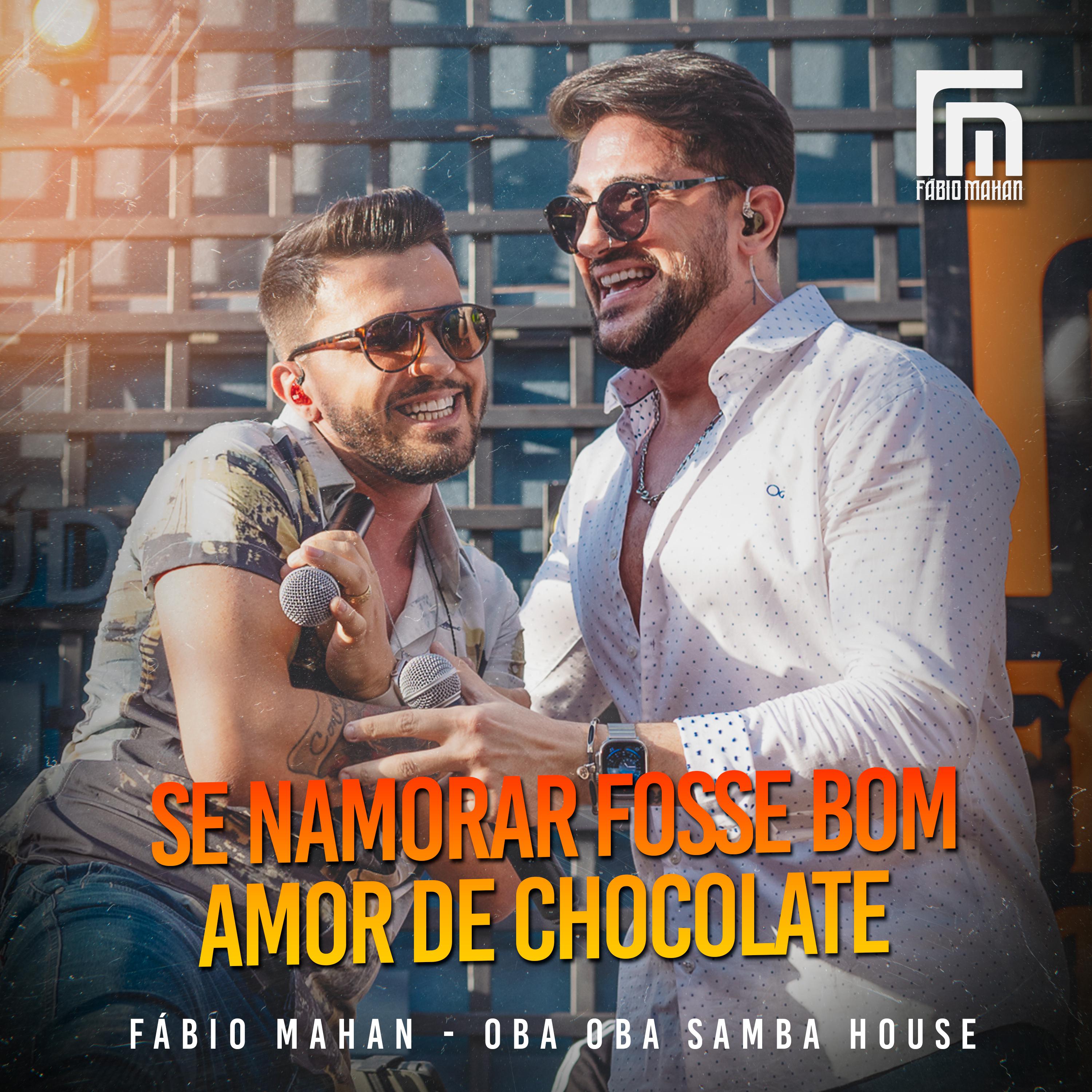Постер альбома Se Namorar Fosse Bom / Amor de Chocolate