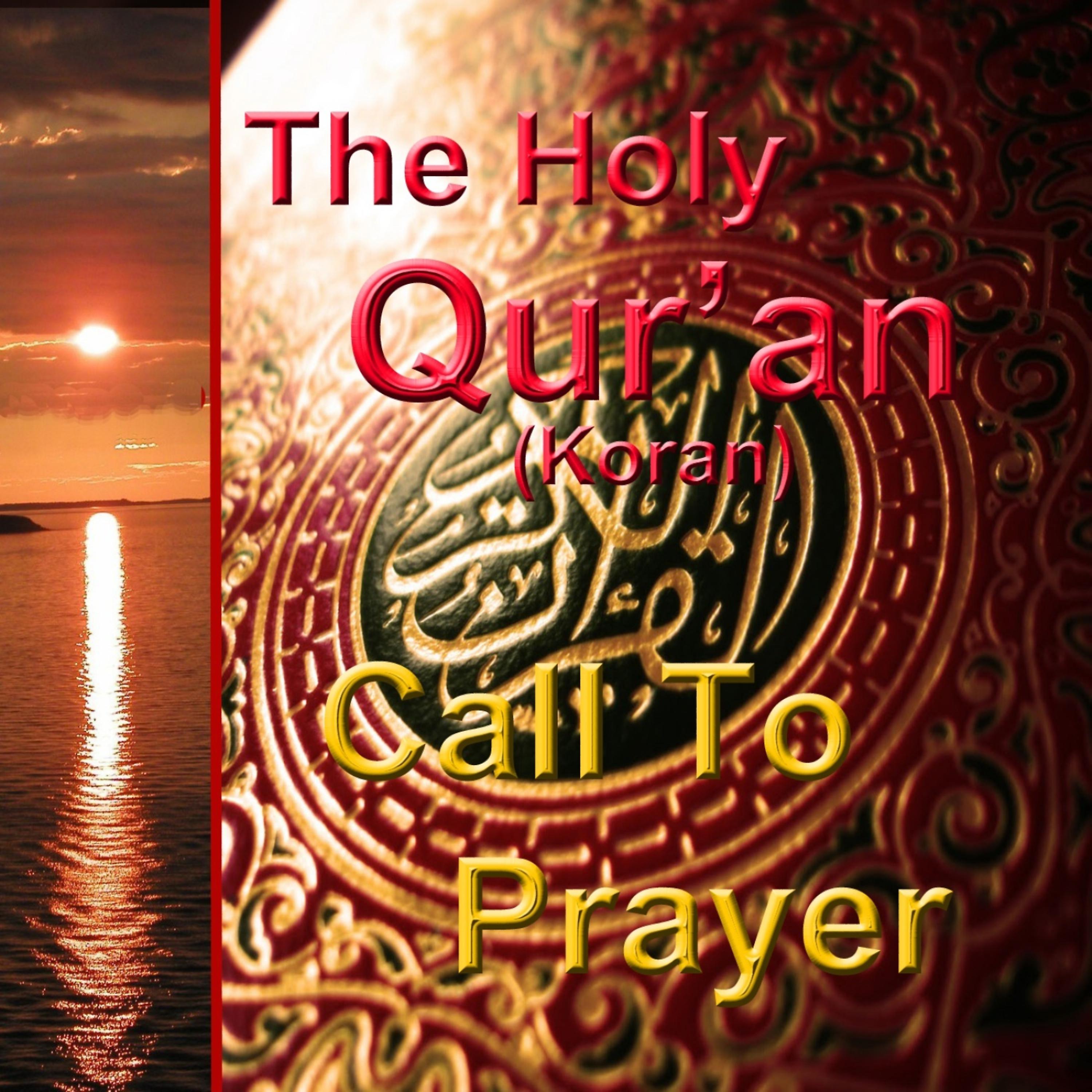 Постер альбома The Holy Qur'an - Call to Prayer