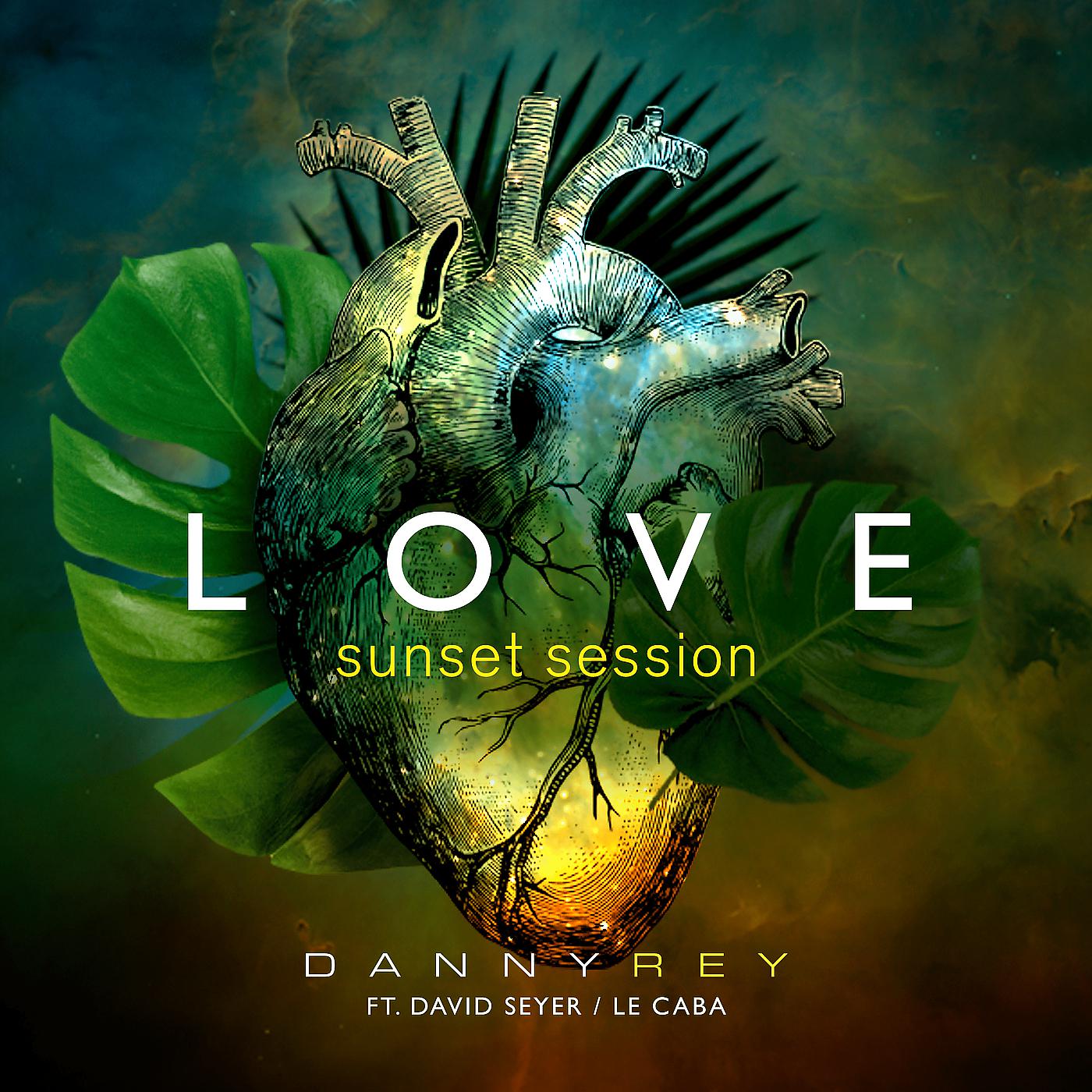 Постер альбома Love (Sunset Session)