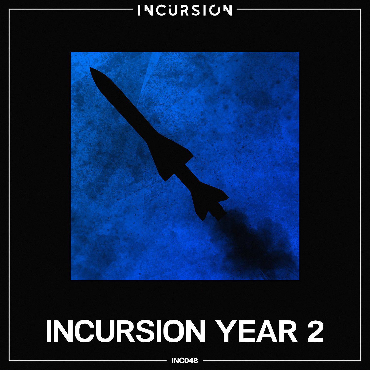 Постер альбома Incursion Year 2