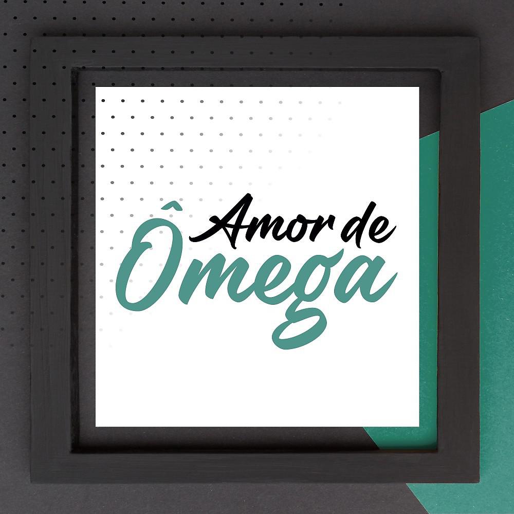 Постер альбома Amor de Ômega