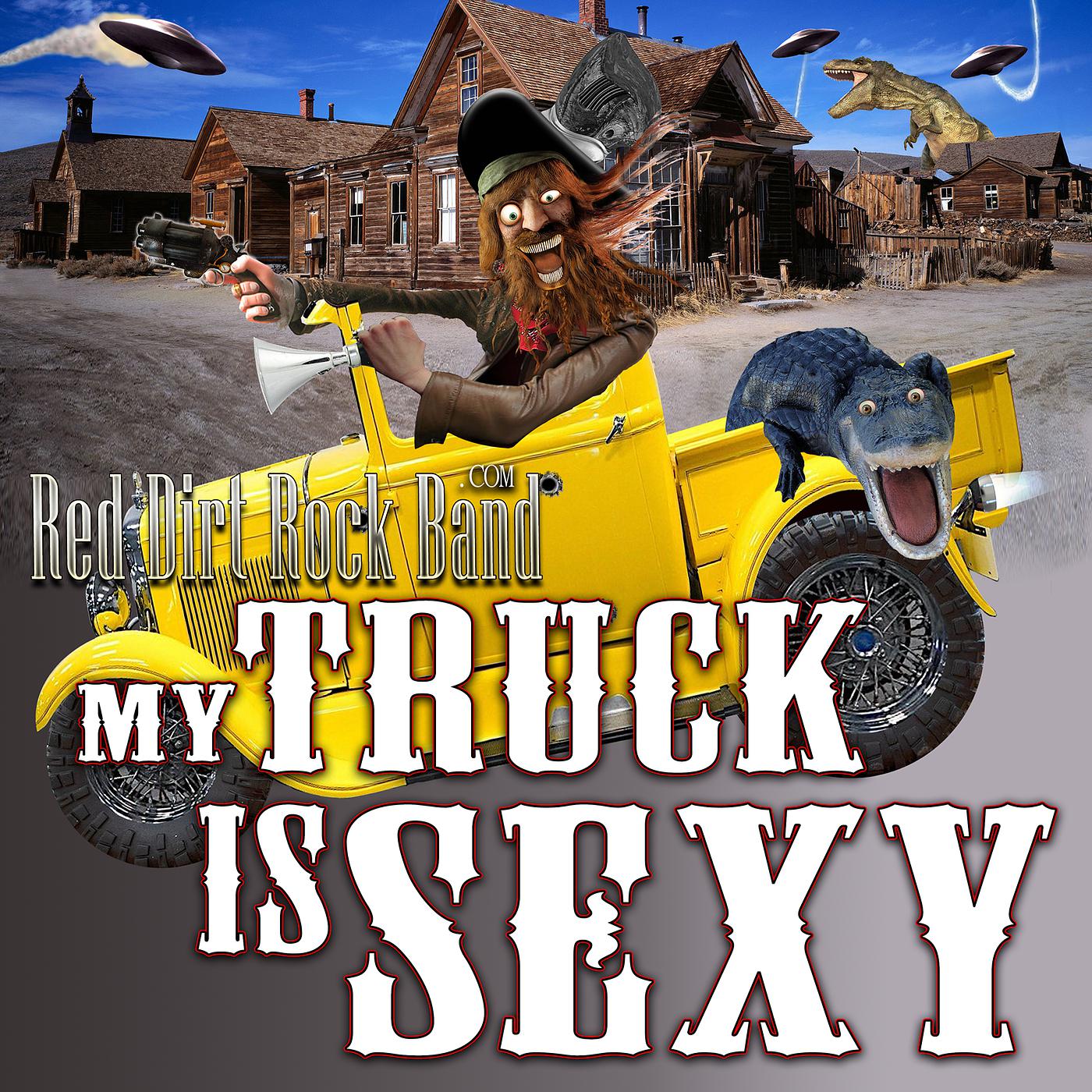 Постер альбома My Truck Is Sexy
