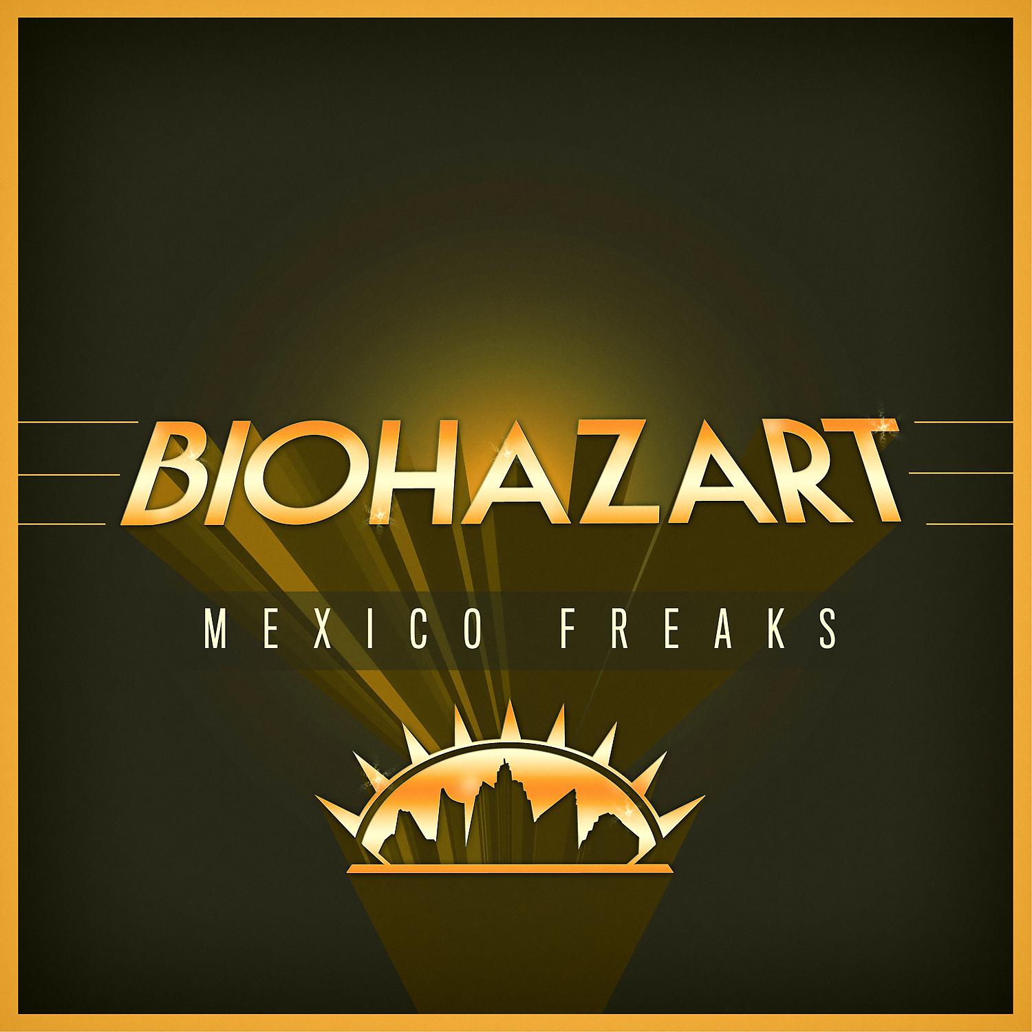 Постер альбома Mexico Freaks
