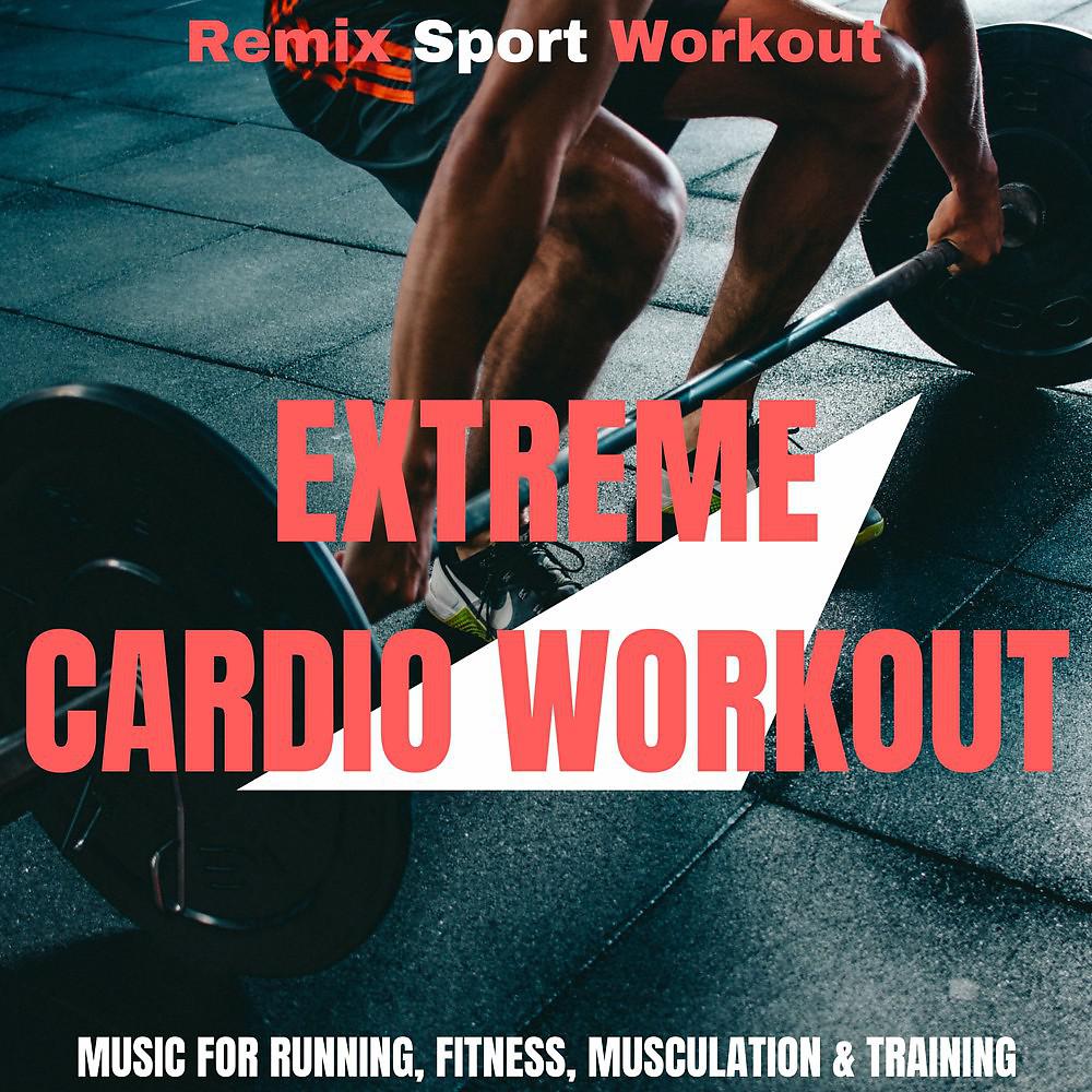 Постер альбома Extreme Cardio Workout (Music for Running, Fitness, Musculation & Training)