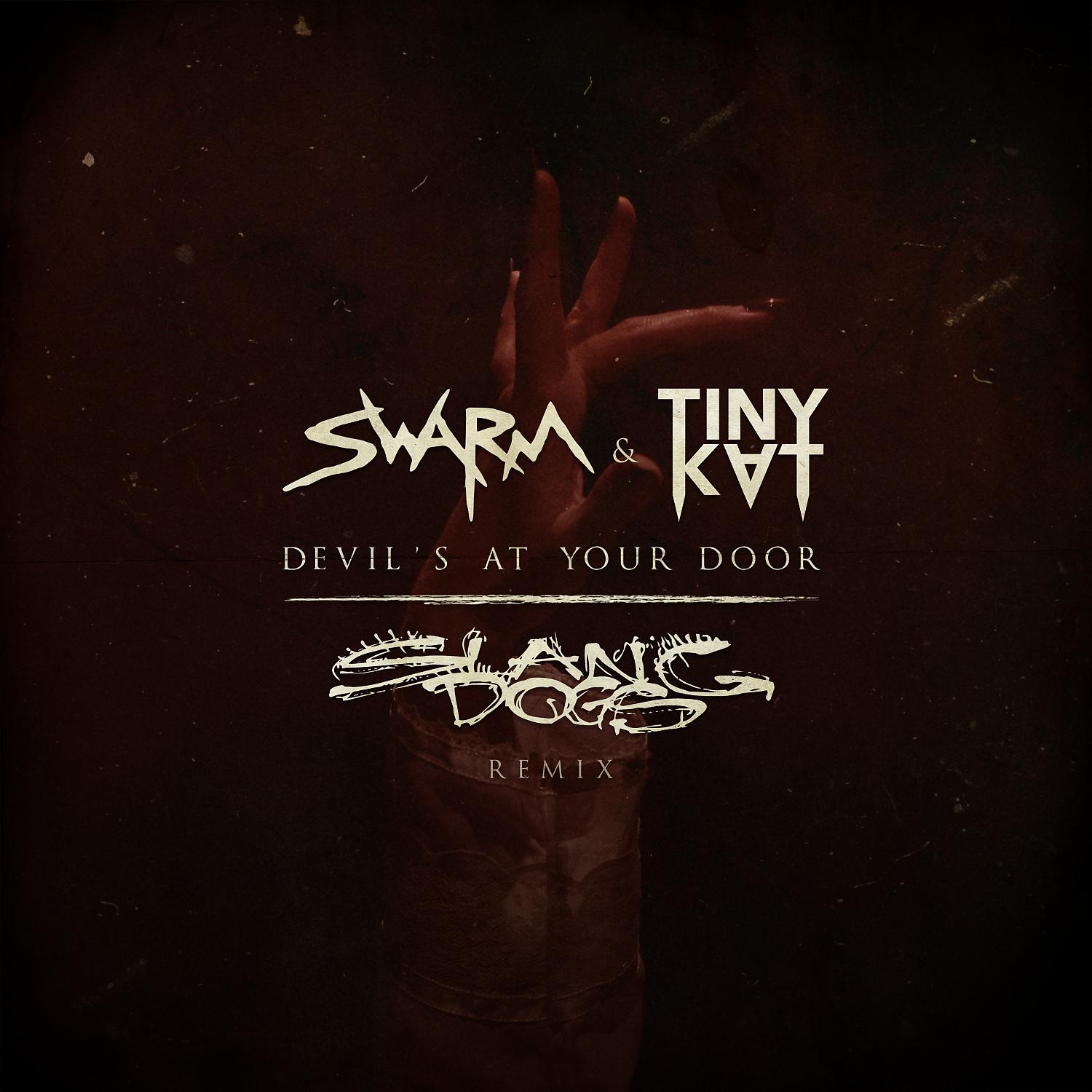 Постер альбома Devil's At Your Door (Slang Dogs Remix)