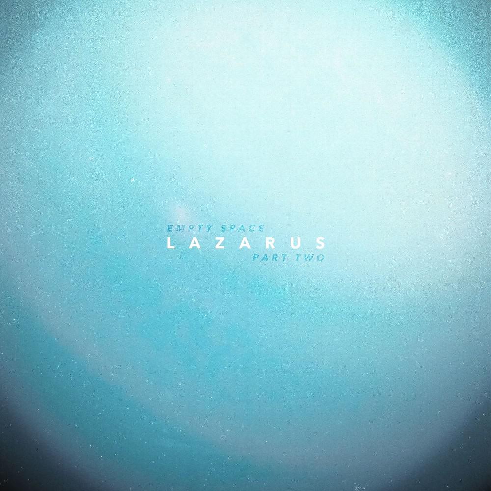 Постер альбома Lazarus, Pt. 2