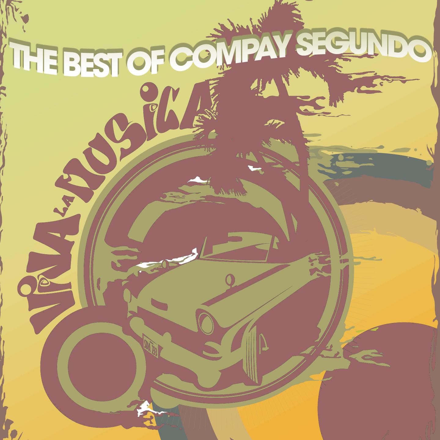 Постер альбома The Best of Compay Segundo