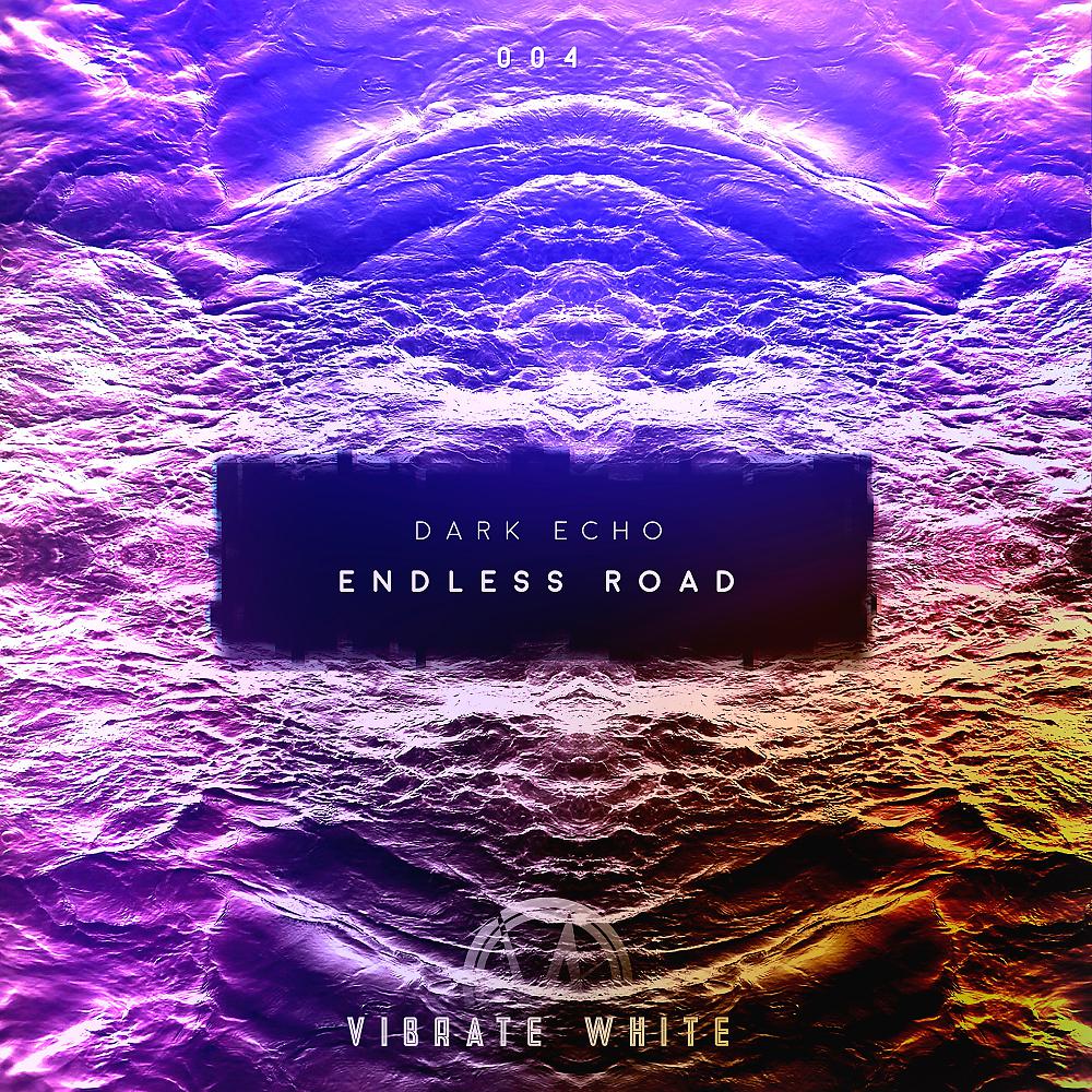 Постер альбома Endless Road (Extended Mix)