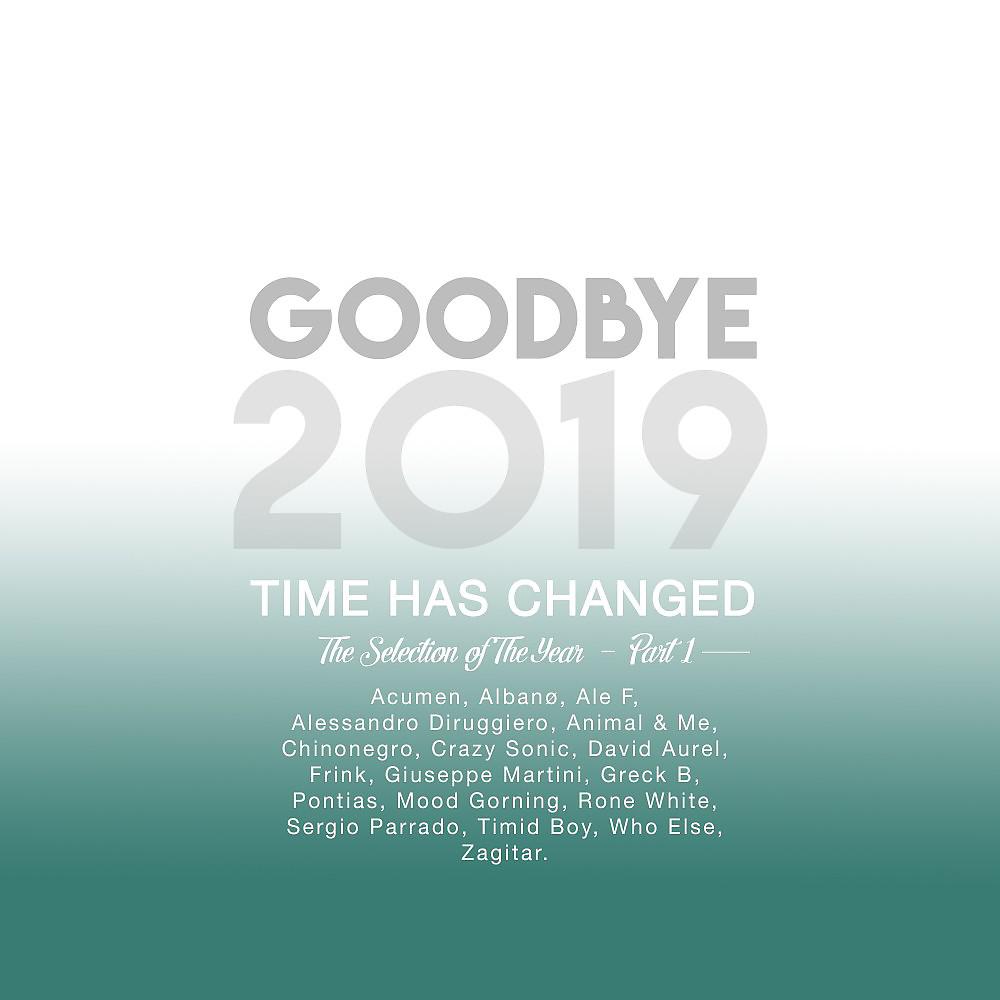 Постер альбома Goodbye 2019 - Part 1