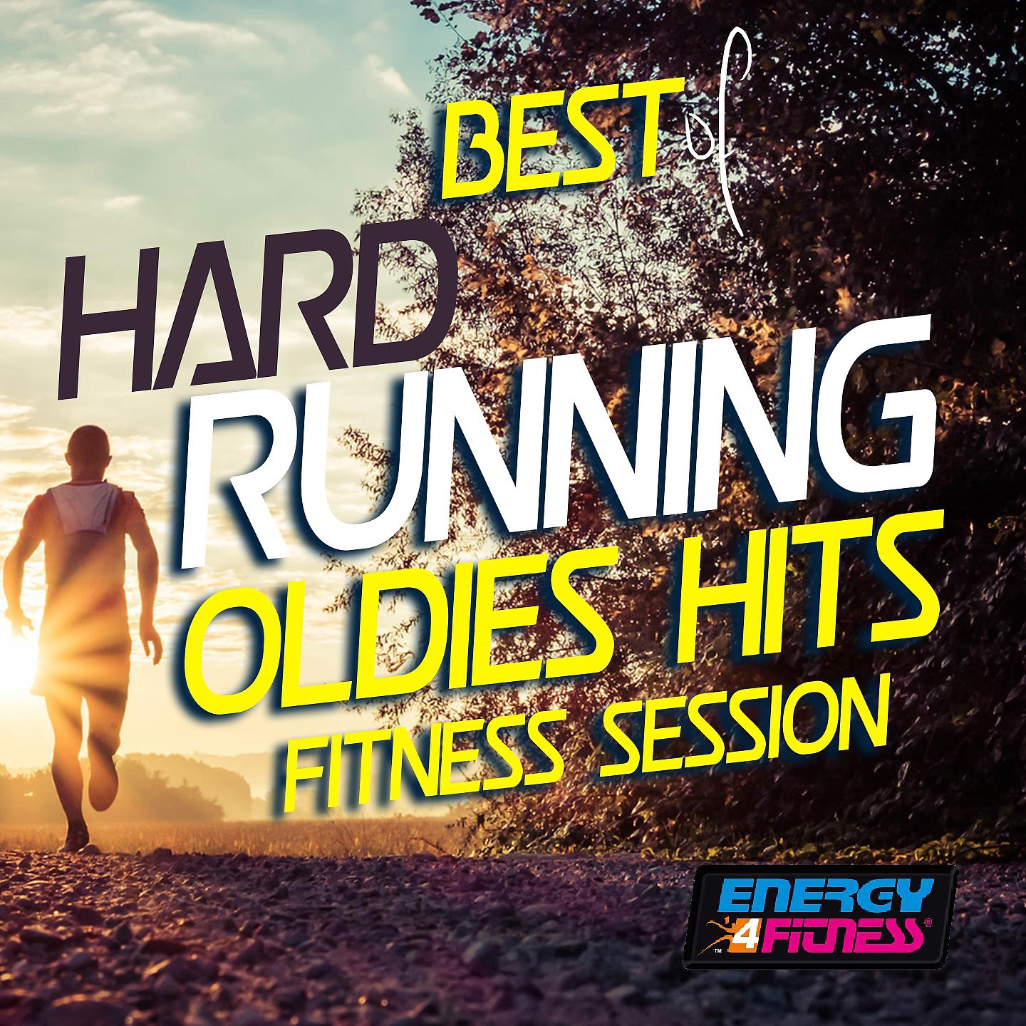 Постер альбома Best of Hard Running Oldies Hits Fitness Session