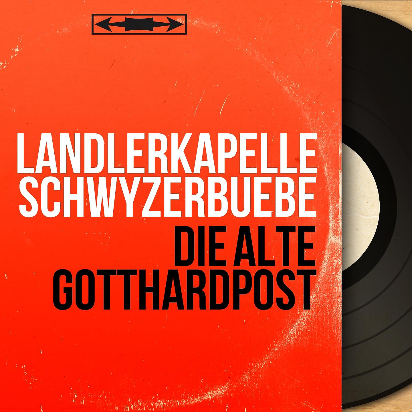 Постер альбома Die alte Gotthardpost