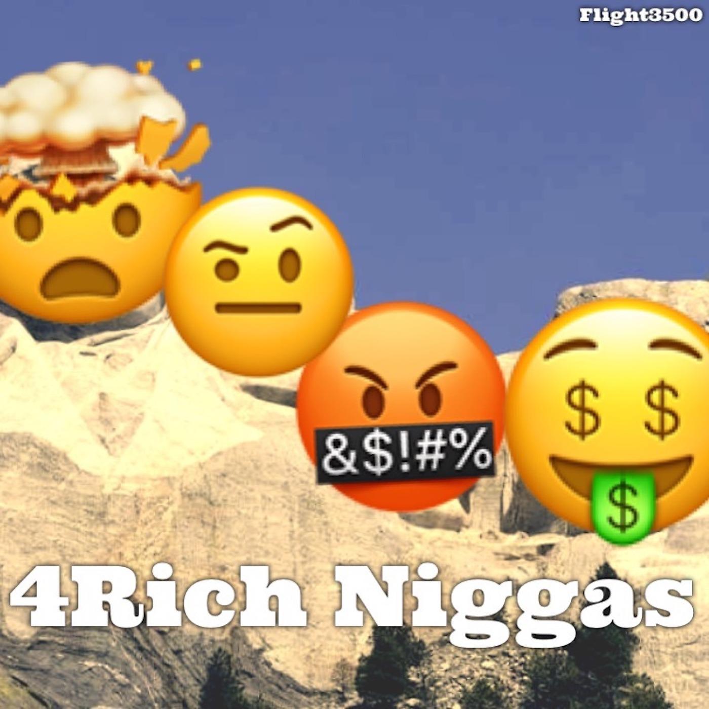 Постер альбома 4 Rich Niggas