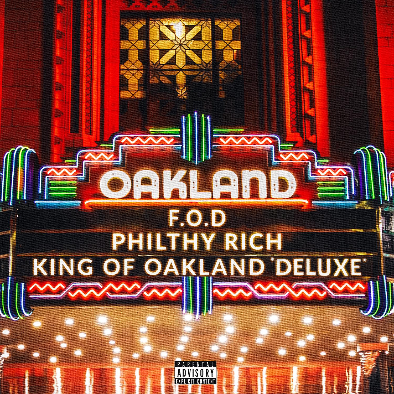 Постер альбома King of Oakland (Deluxe)