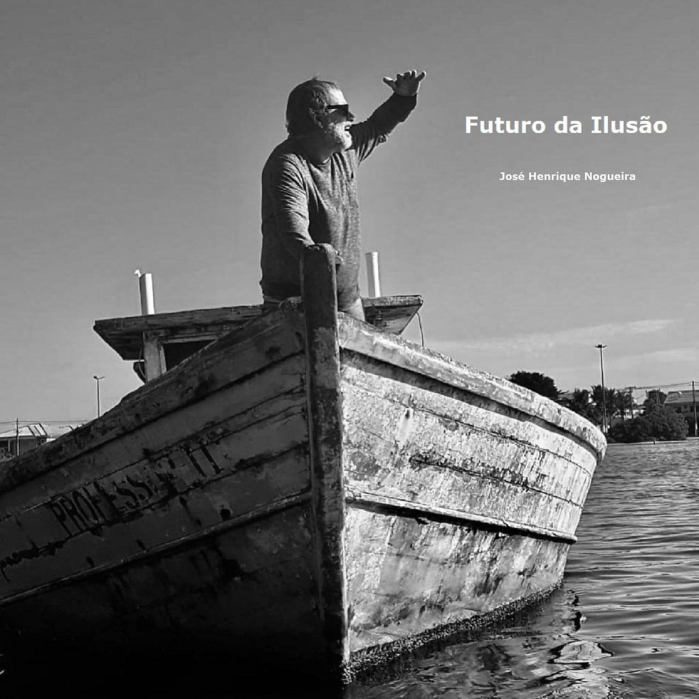 Постер альбома Futuro da Ilusão