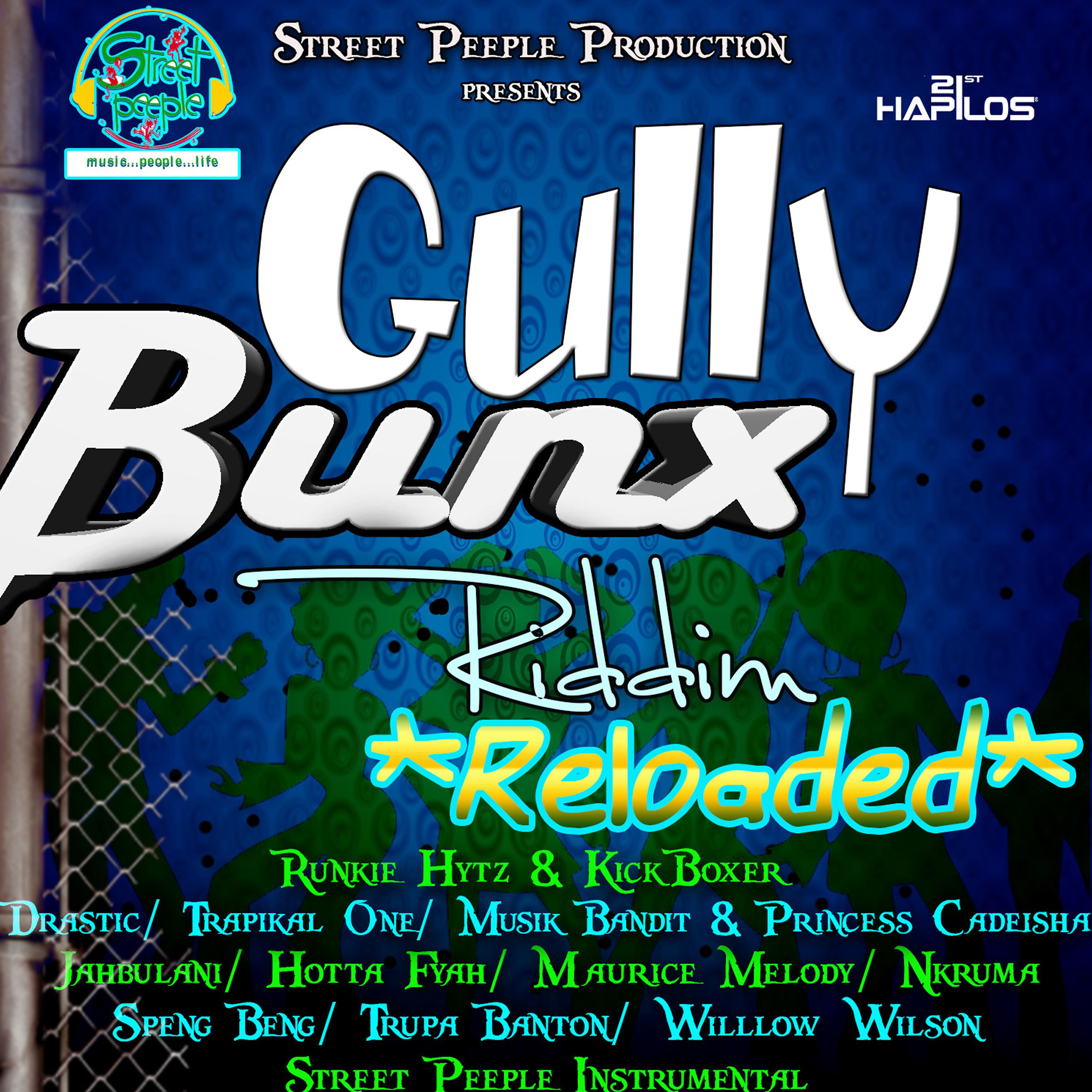 Постер альбома Gully Bunx Riddim (Reloaded)