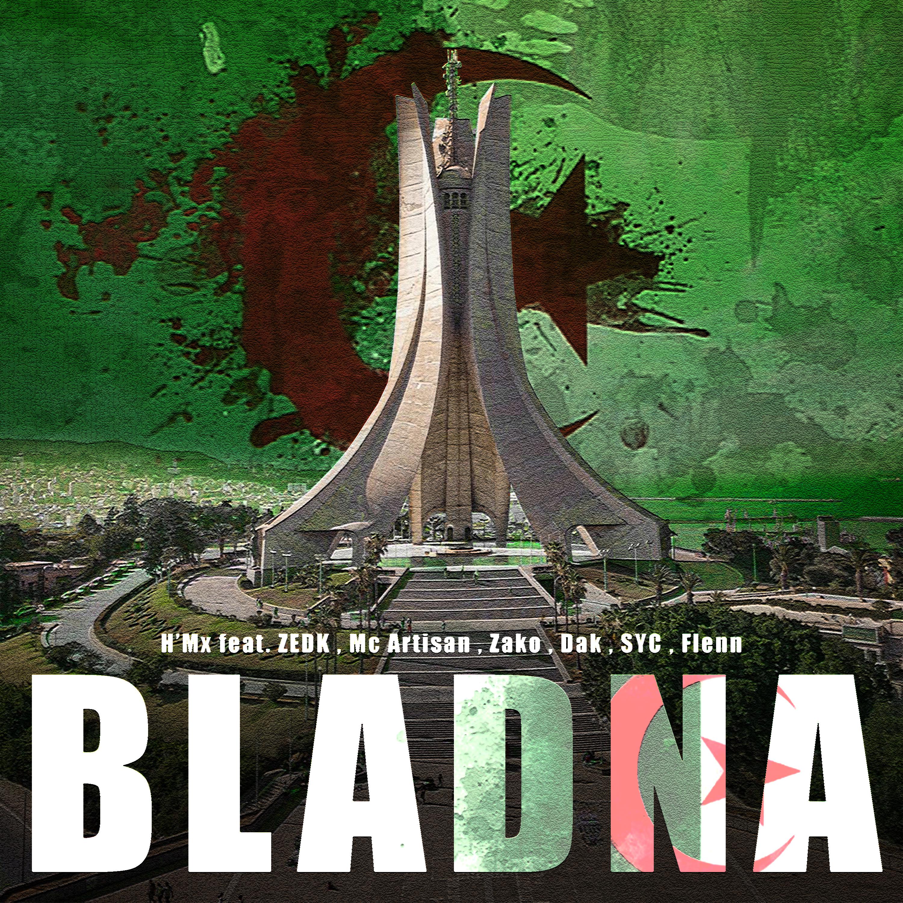 Постер альбома Bladna (feat. Zedk, MC Artisan, Zako, Dak, Flenn, Syc)