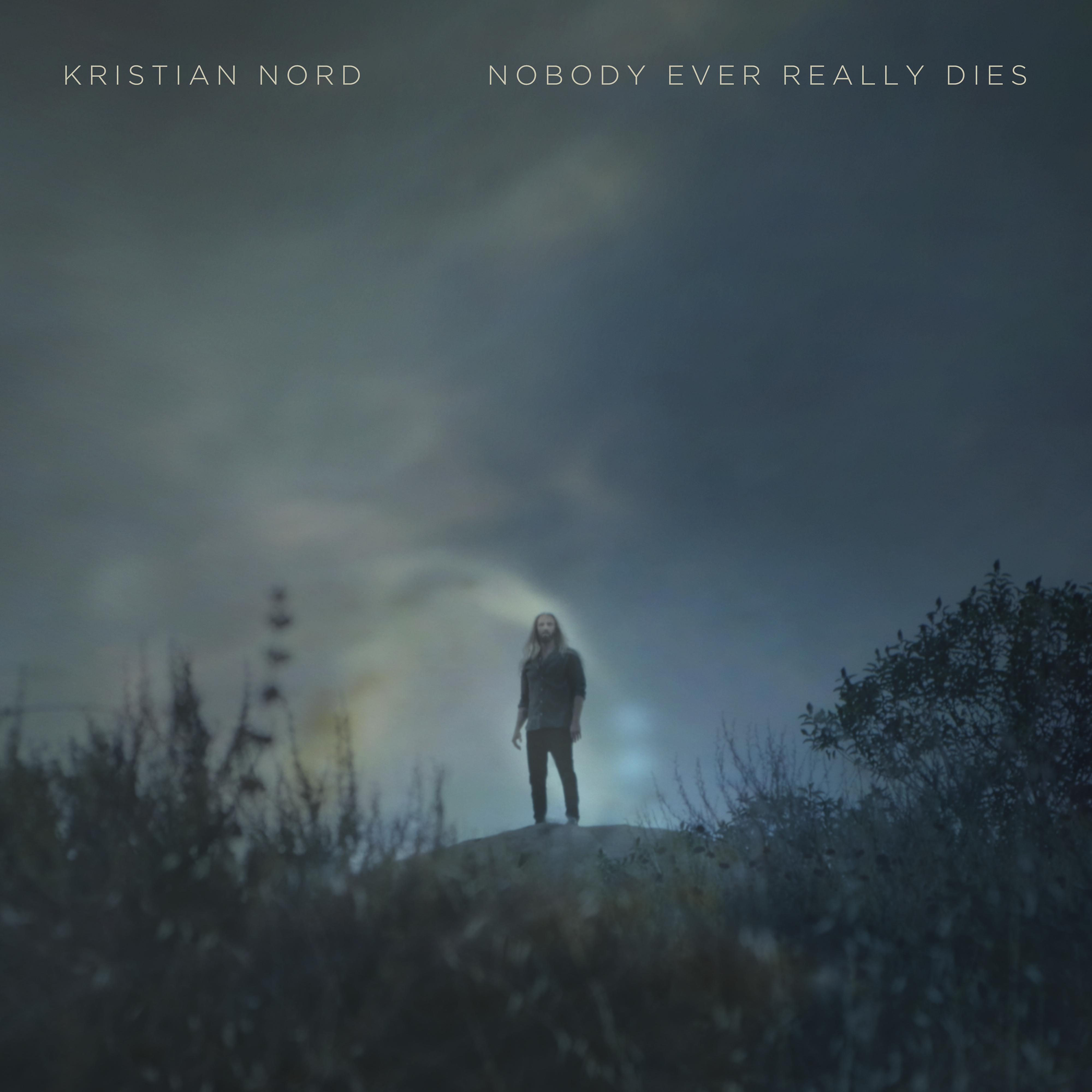 Постер альбома Nobody Ever Really Dies