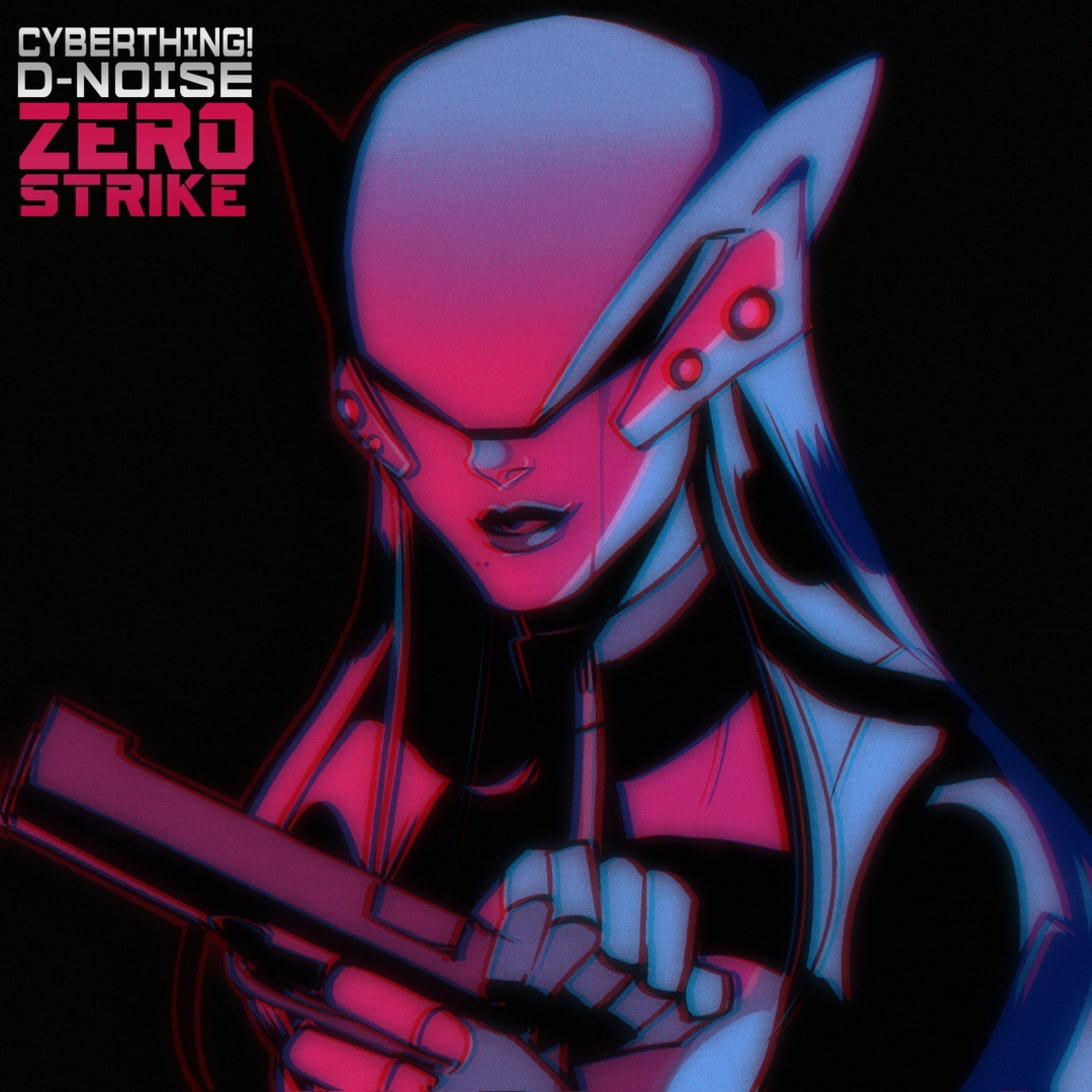 Постер альбома Zero Strike (feat. D-noise)