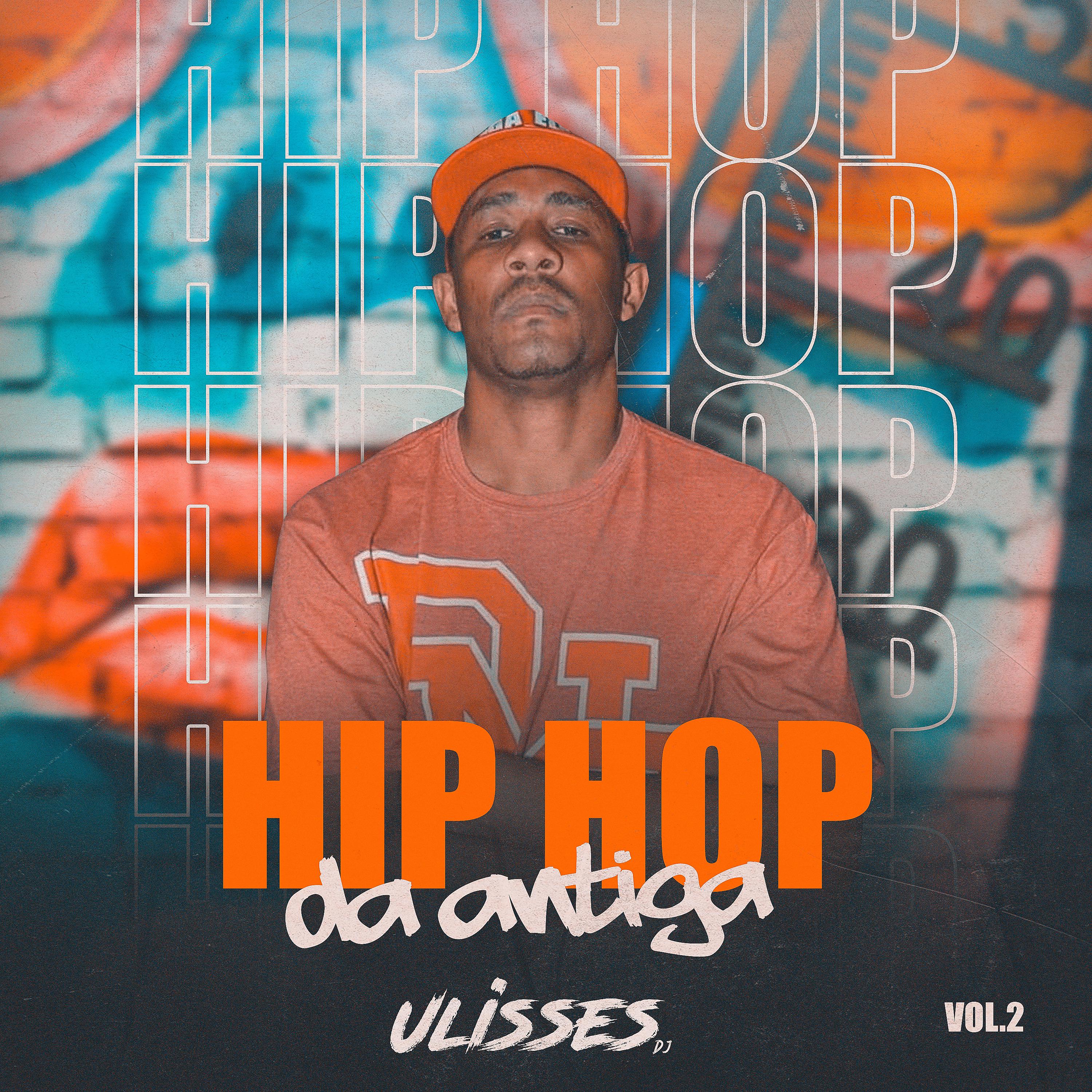 Постер альбома Hip Hop da Antiga, Vol. 2