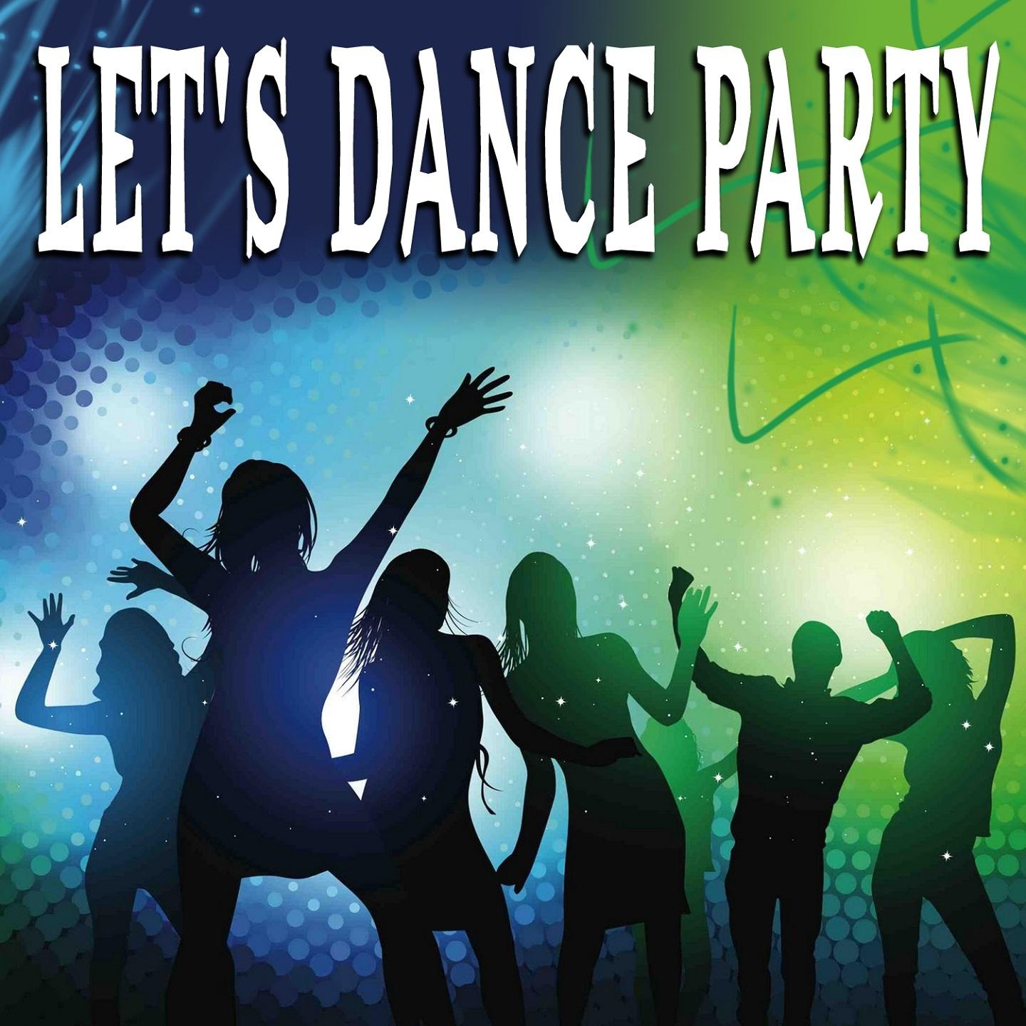 Постер альбома Let's Dance Party