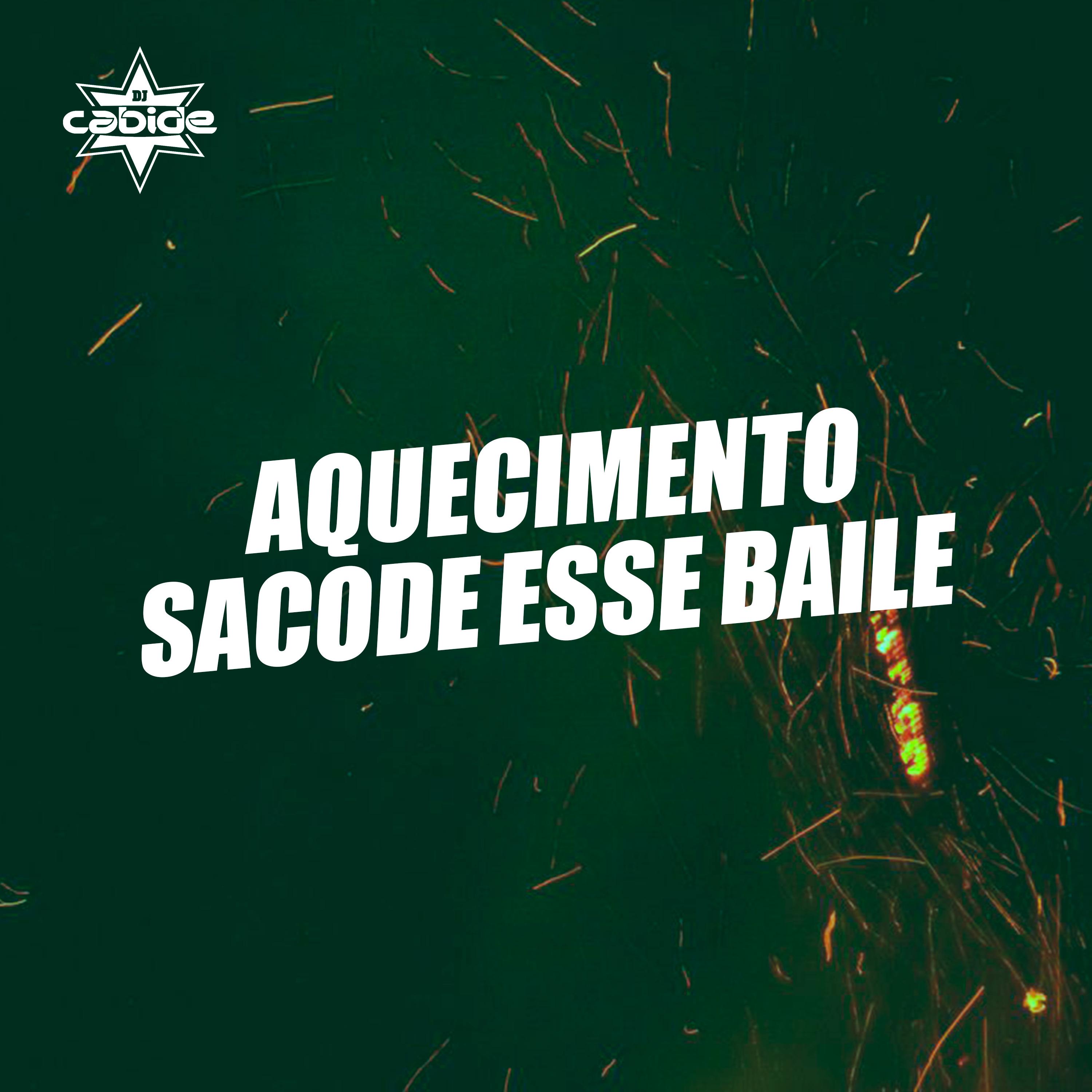 Постер альбома Aquecimento Sacode Esse Baile