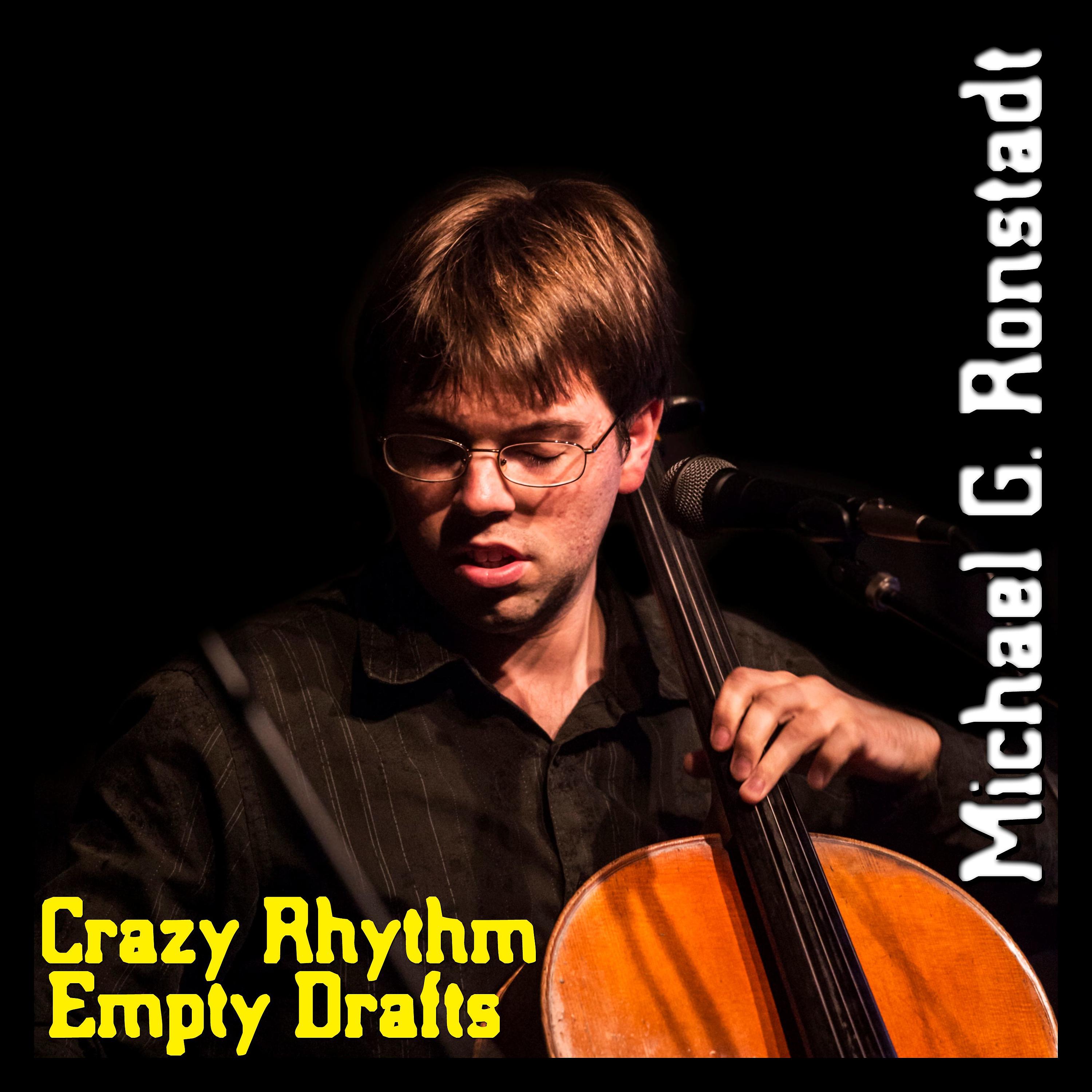 Постер альбома Crazy Rhythm / Empty Drafts
