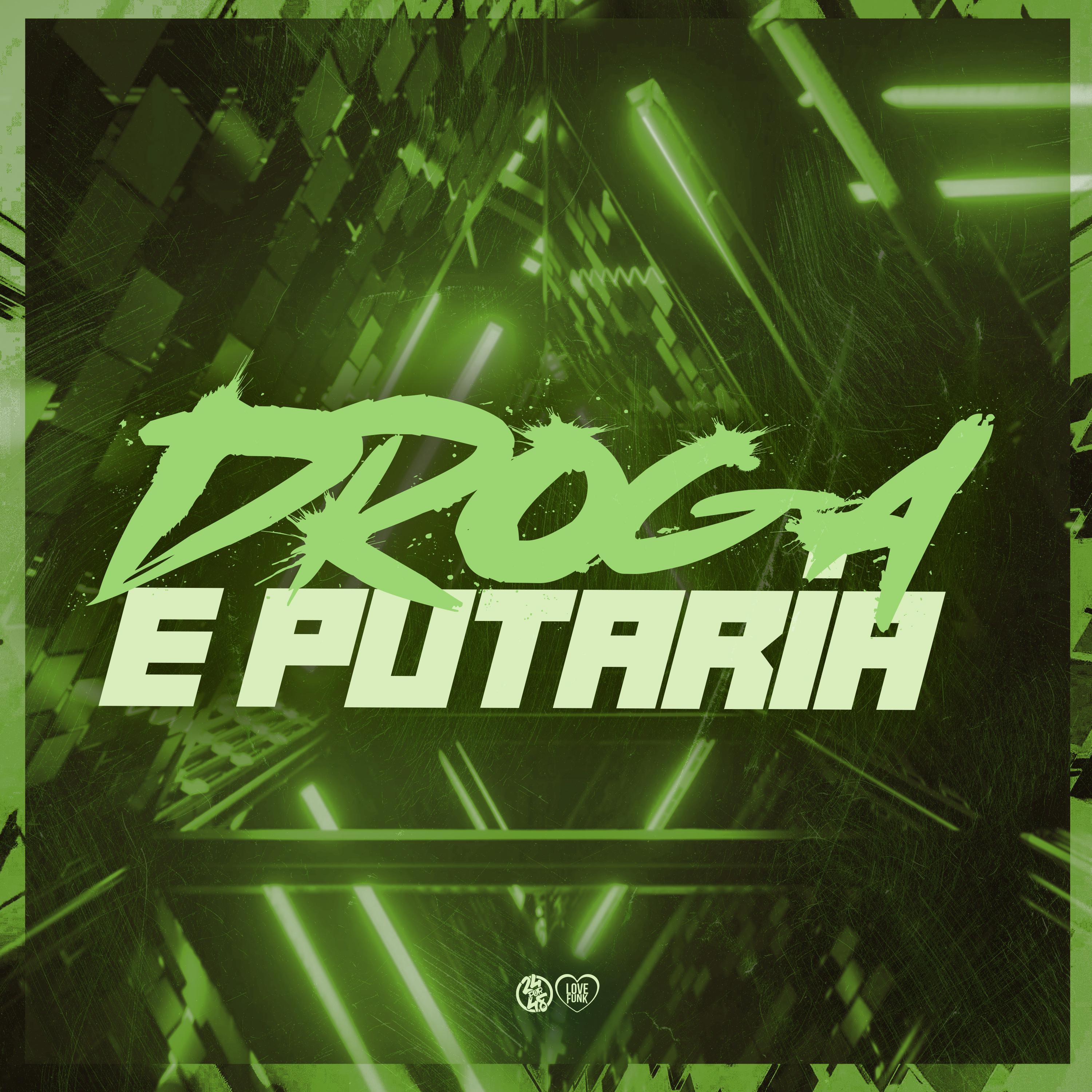 Постер альбома Droga e Putaria